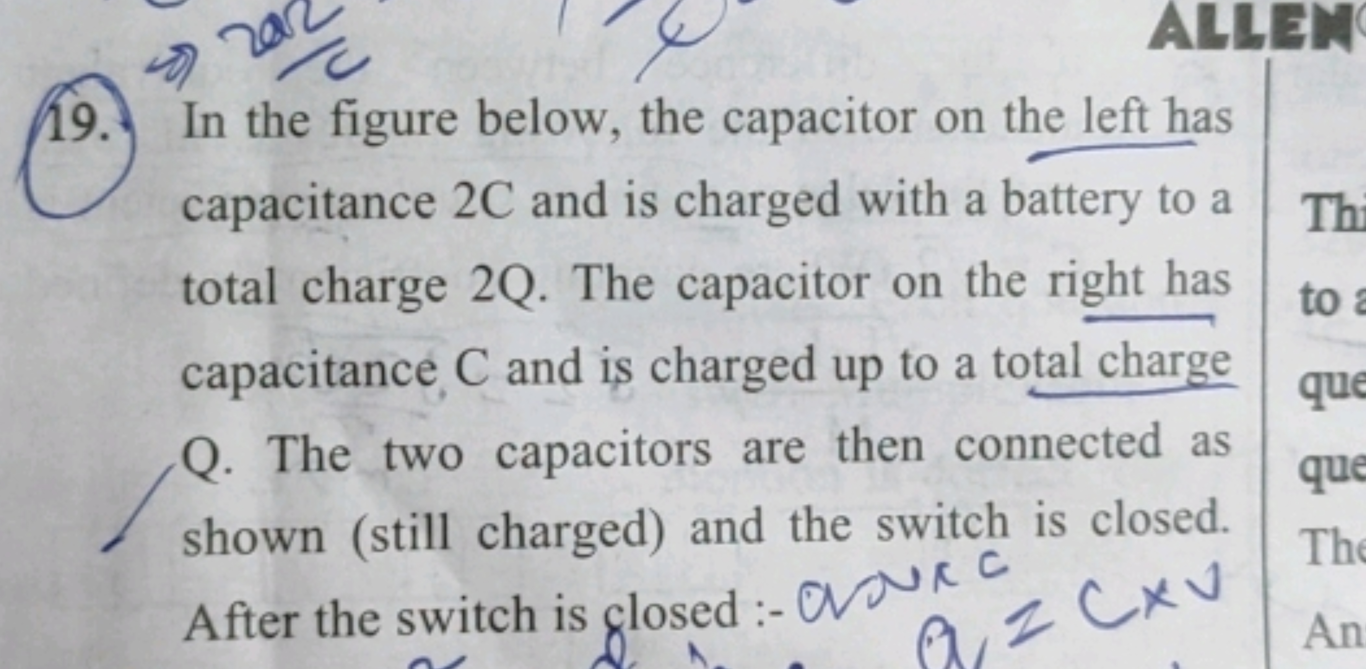 ALLEN
100
19. In the figure below, the capacitor on the left has
capac