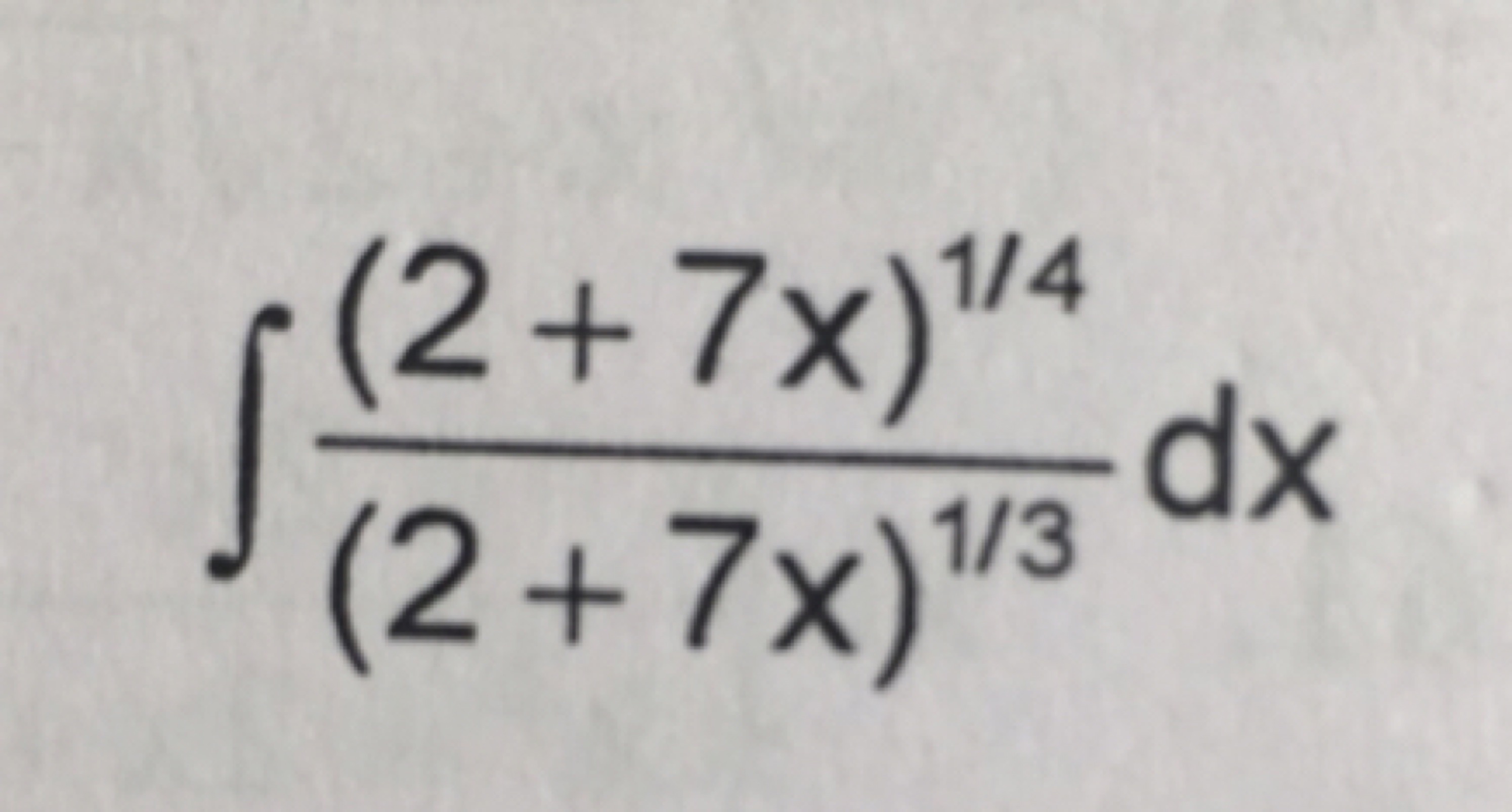 ∫(2+7x)1/3(2+7x)1/4​dx