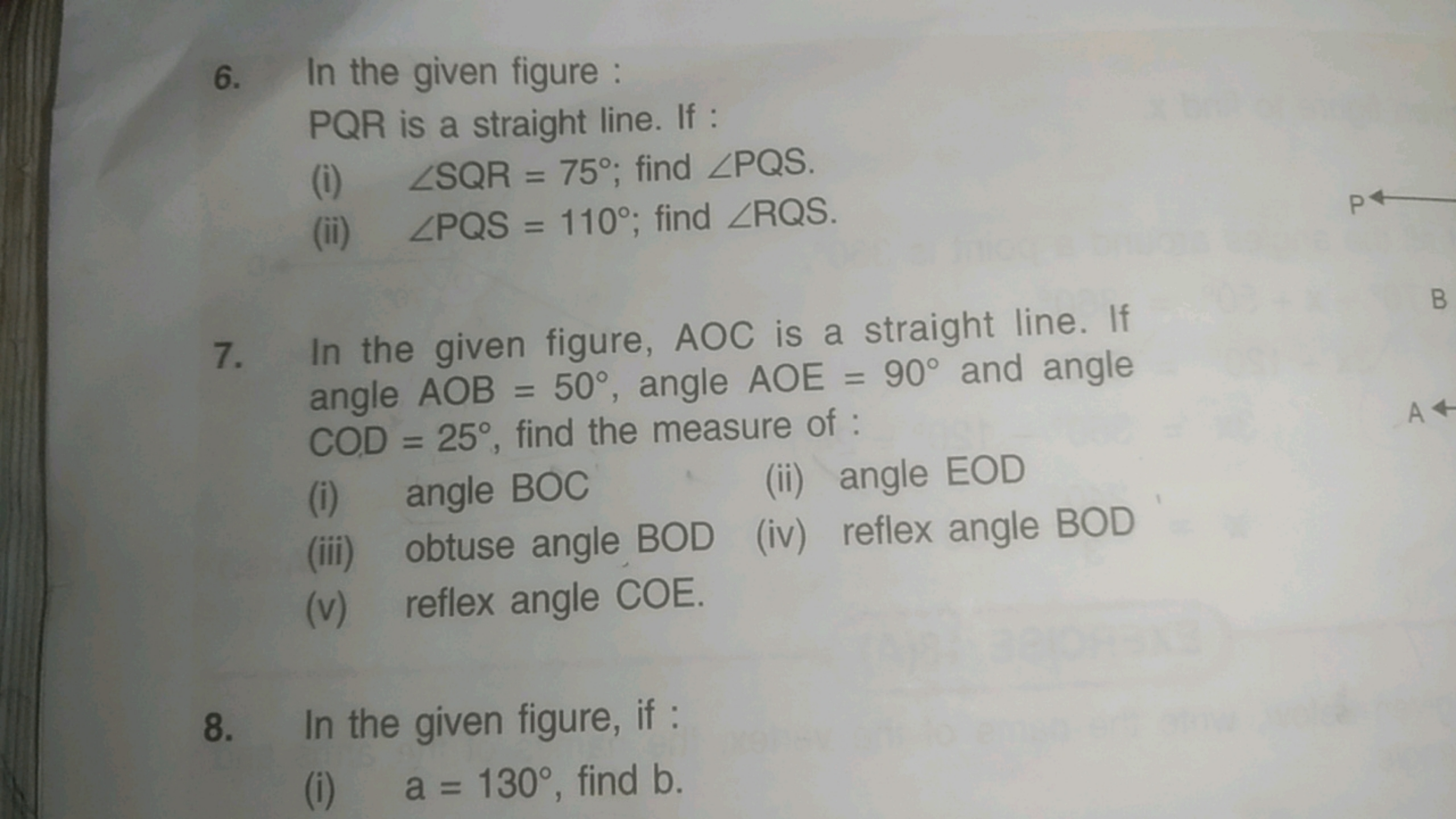 6. In the given figure :

PQR is a straight line. If :
(i) ∠SQR=75∘; f