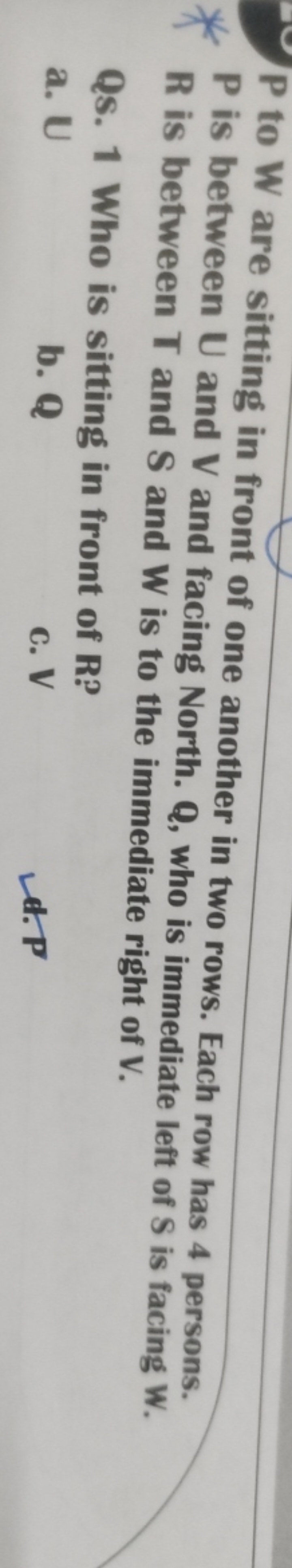 P to W are sitting in front of one another in two rows. Each row has 4