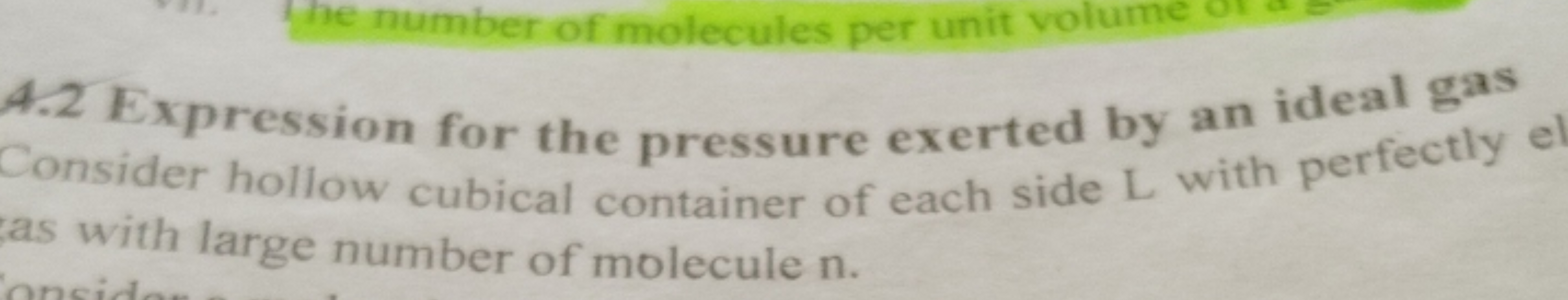 4.2 Expression for the pressure exerted by an ideal gas Consider hollo