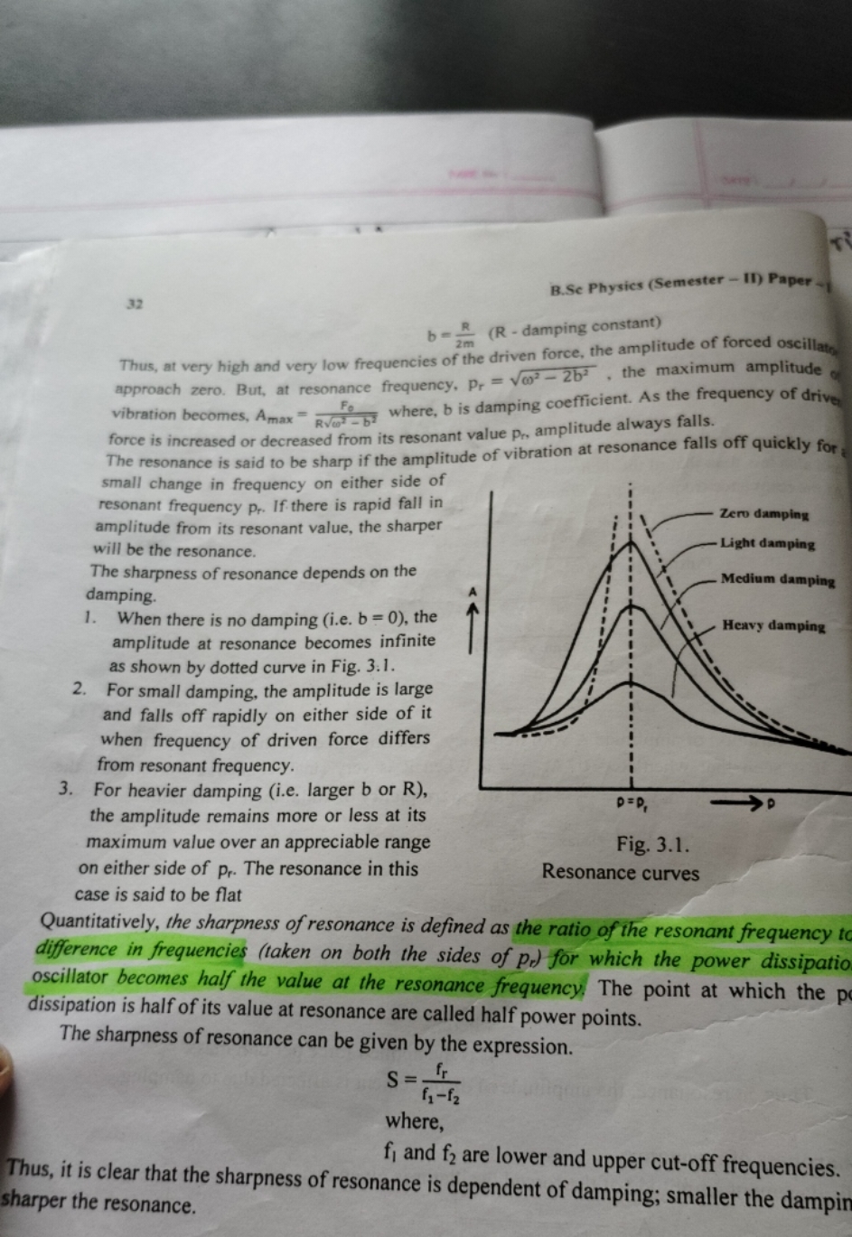 32
B.Se Physics (Semester - II) Paper - 1
b=2mR​(R− damping constant )