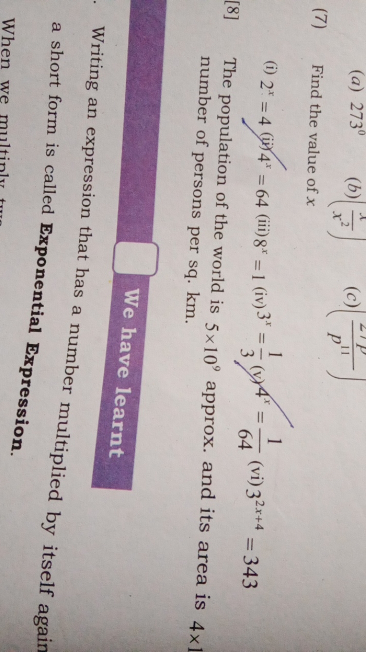 (7) Find the value of x
(b) (x2d​)
(c) (p112p​)
(i) 2x=4 (ii) 4x=64
(i