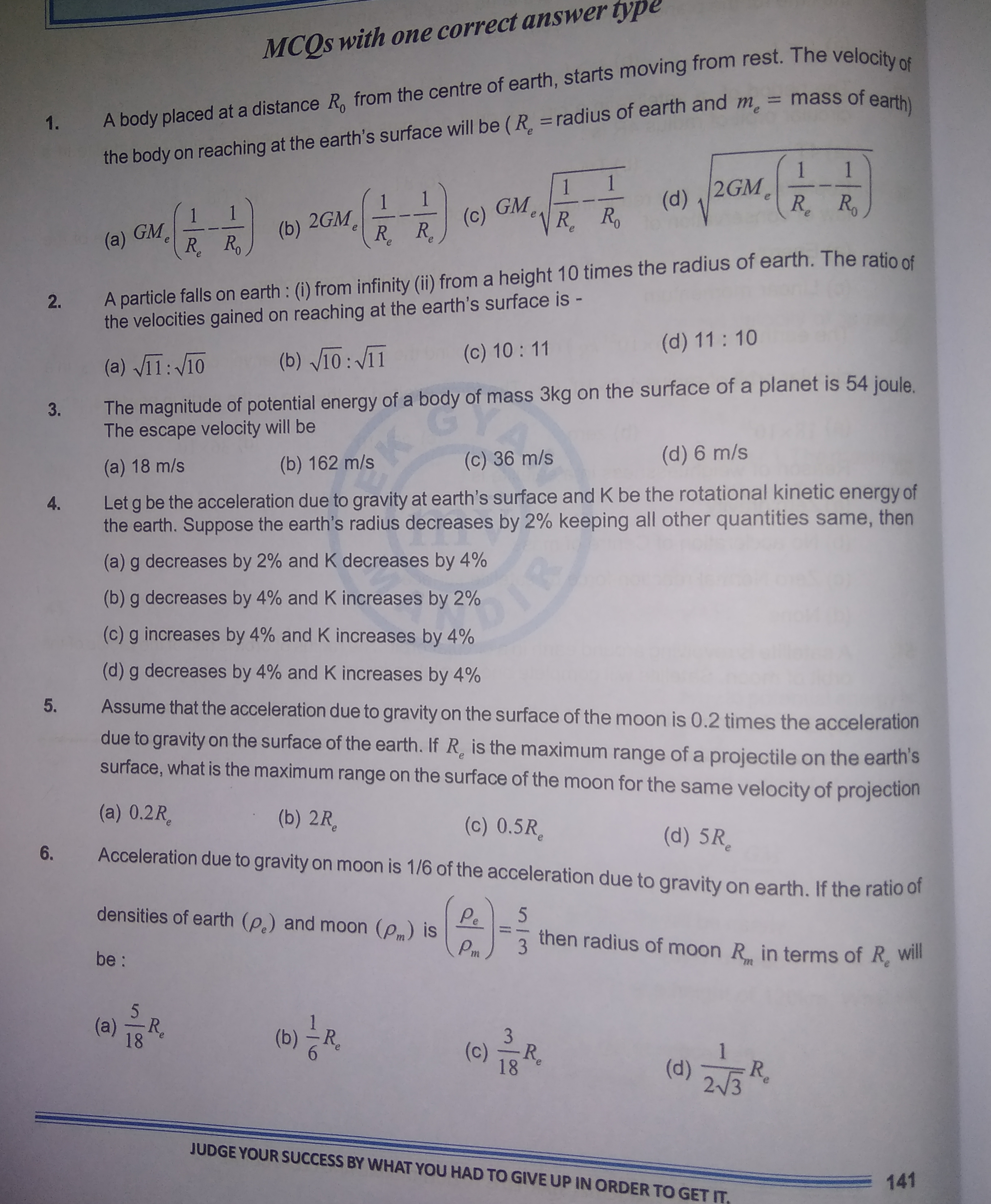 MCQs with one correct answer type 1. A body placed at a distance R0​ f