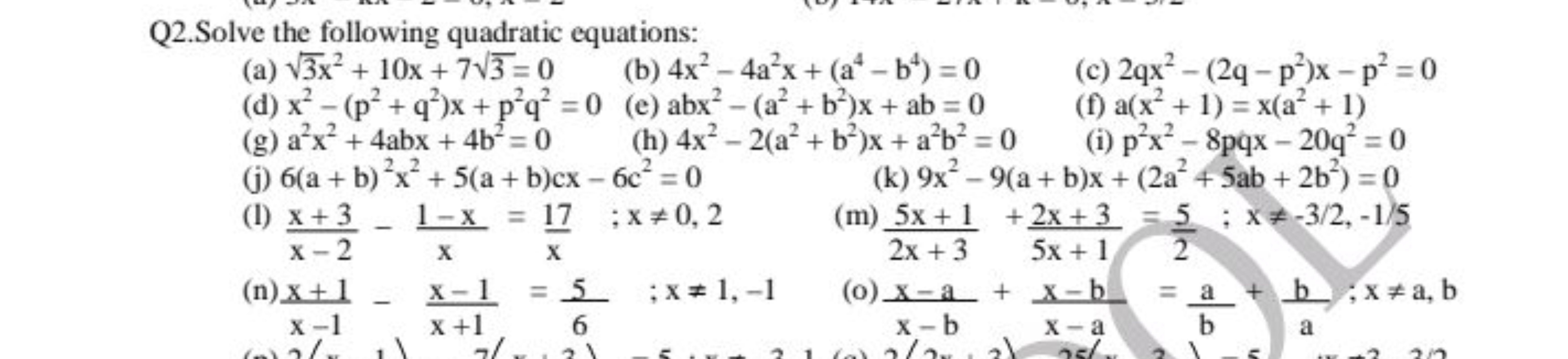 Q2.Solve the following quadratic equations:
(a) √√3x²+10x+7√3=0
(d) x²