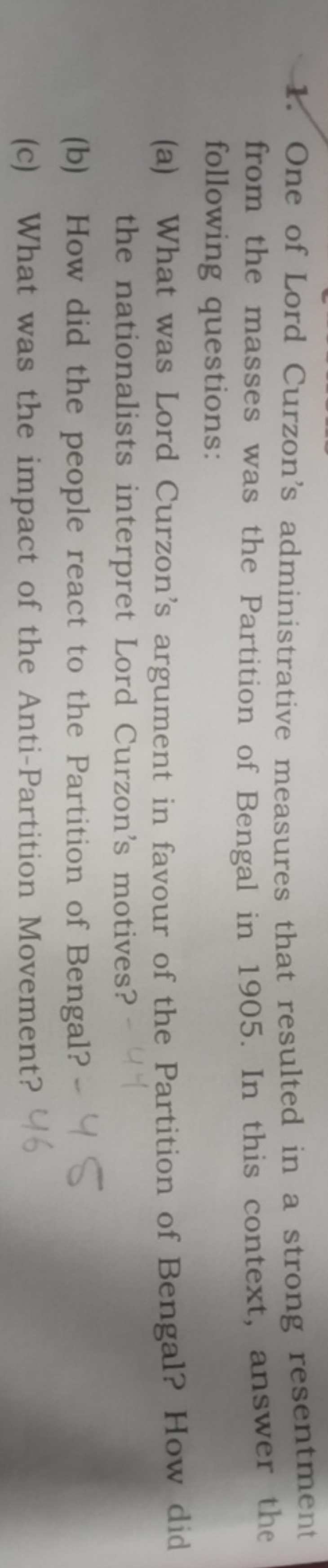 1. One of Lord Curzon's administrative measures that resulted in a str