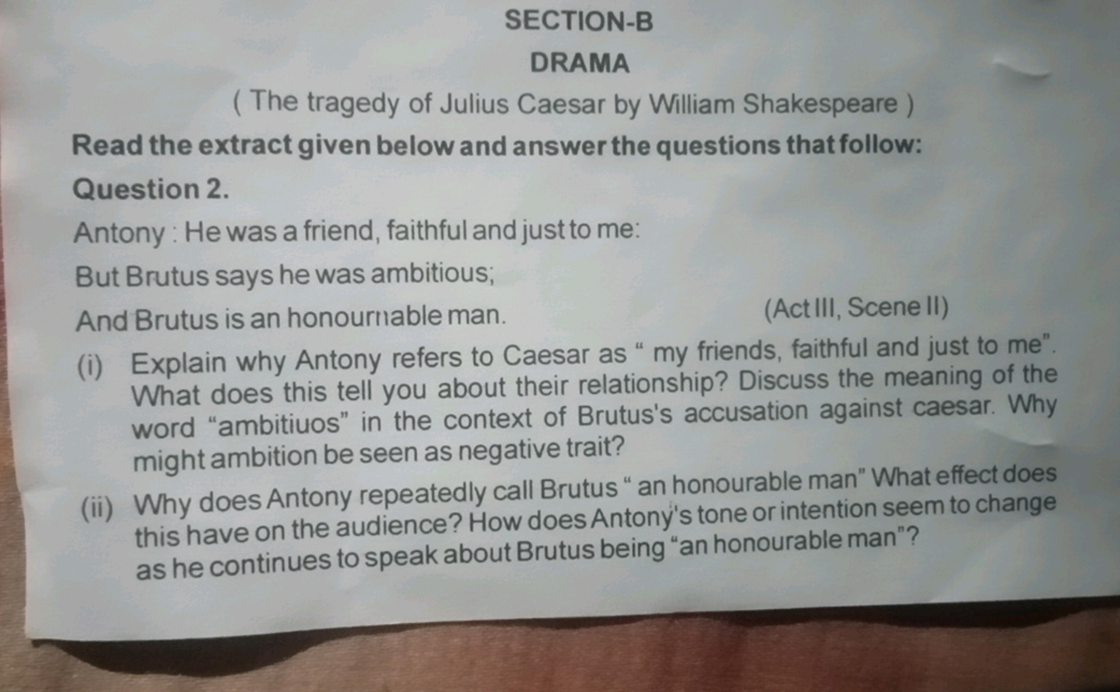 SECTION-B
DRAMA
( The tragedy of Julius Caesar by William Shakespeare 