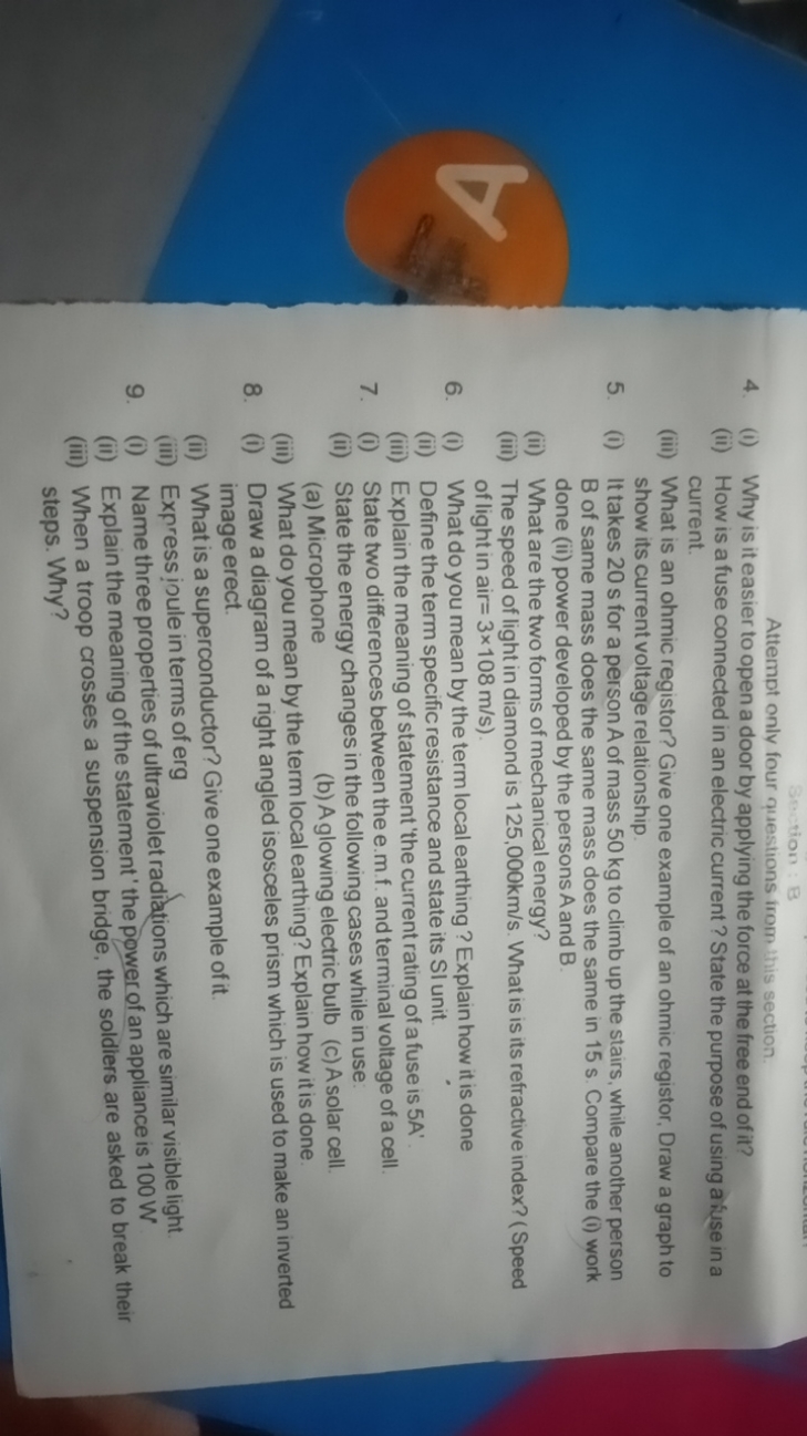 Attempt only four questions from this section.
4. (i) Why is it easier