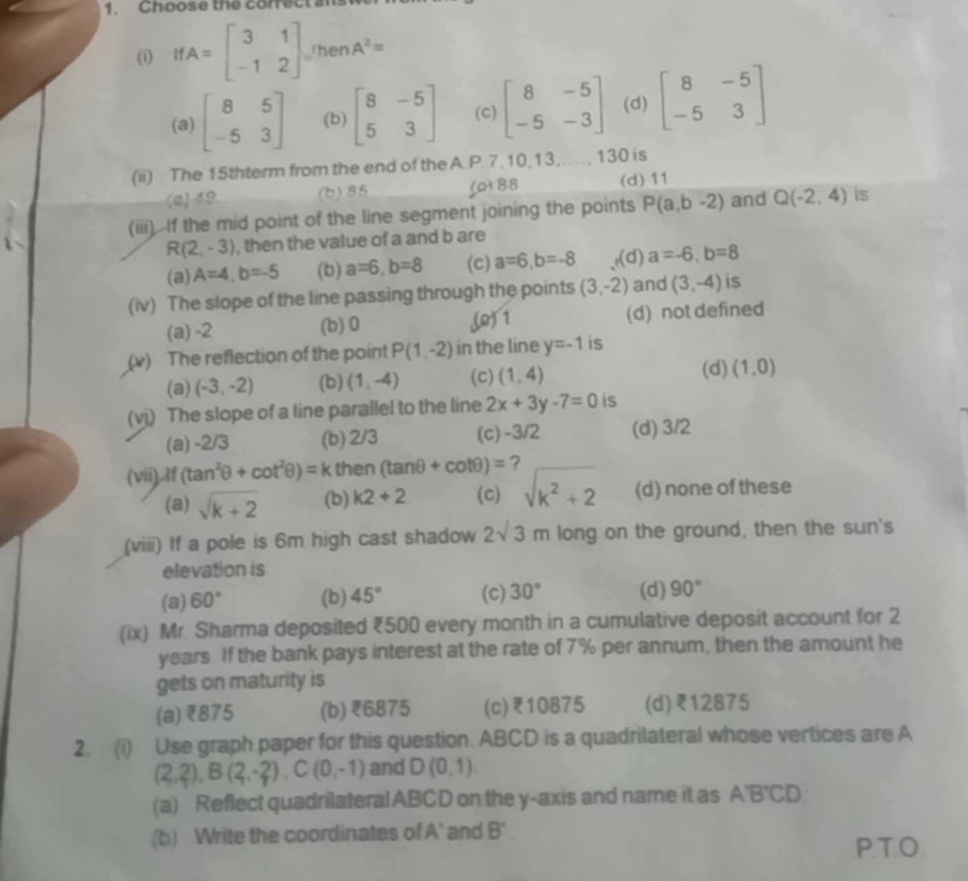 (i) If A=[3−1​12​] then A2=
(a) [8−5​53​]
(b) [85​−53​]
(c) [8−5​−5−3​