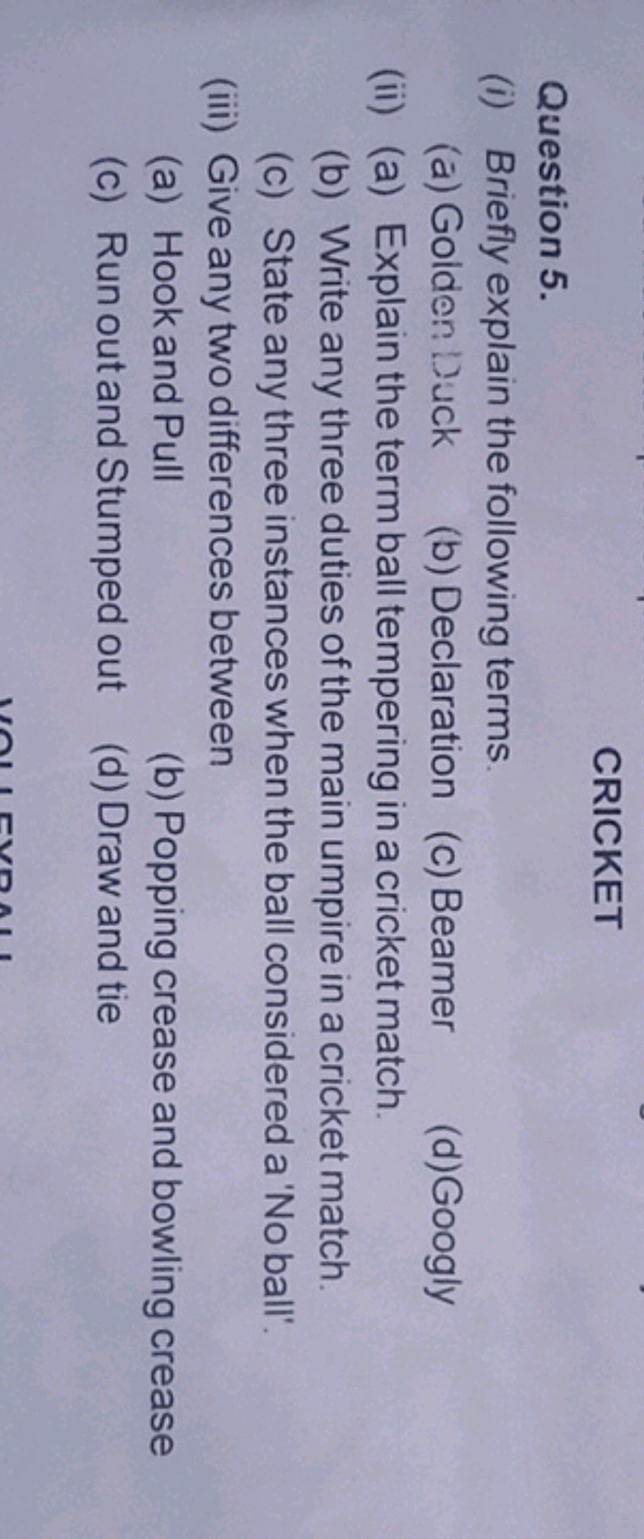 CRICKET
Question 5.
(i) Briefly explain the following terms.
(a) Golde