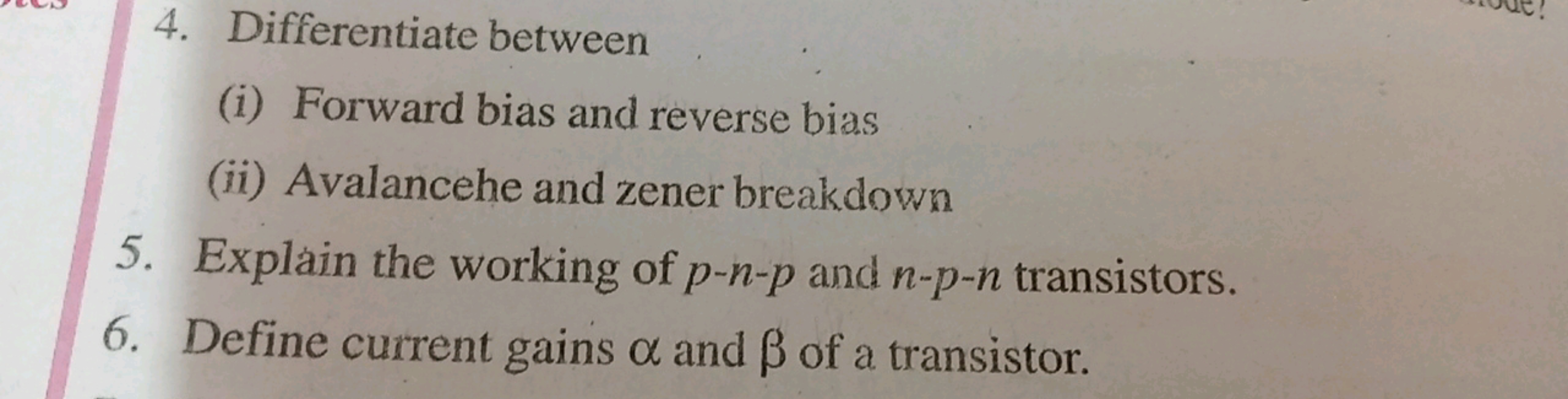 4. Differentiate between
(i) Forward bias and reverse bias
(ii) Avalan