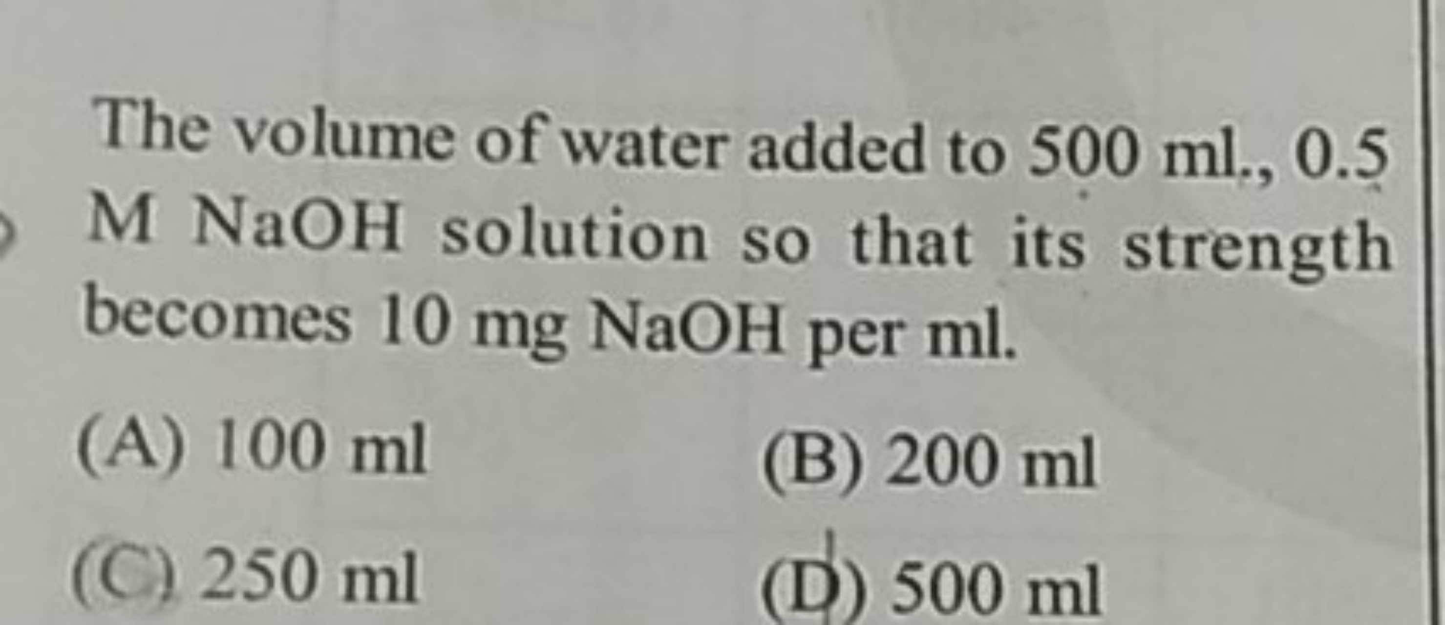 The volume of water added to 500ml,0.5 M NaOH solution so that its str