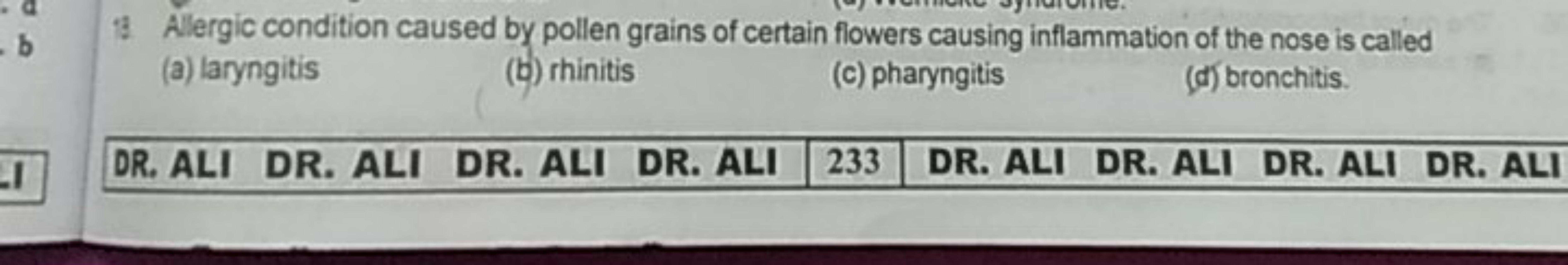 13. Allergic condition caused by pollen grains of certain flowers caus