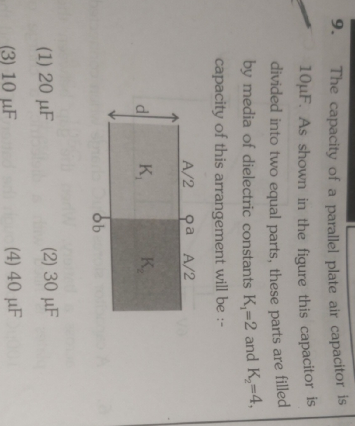 9. The capacity of a parallel plate air capacitor is 10μF. As shown in