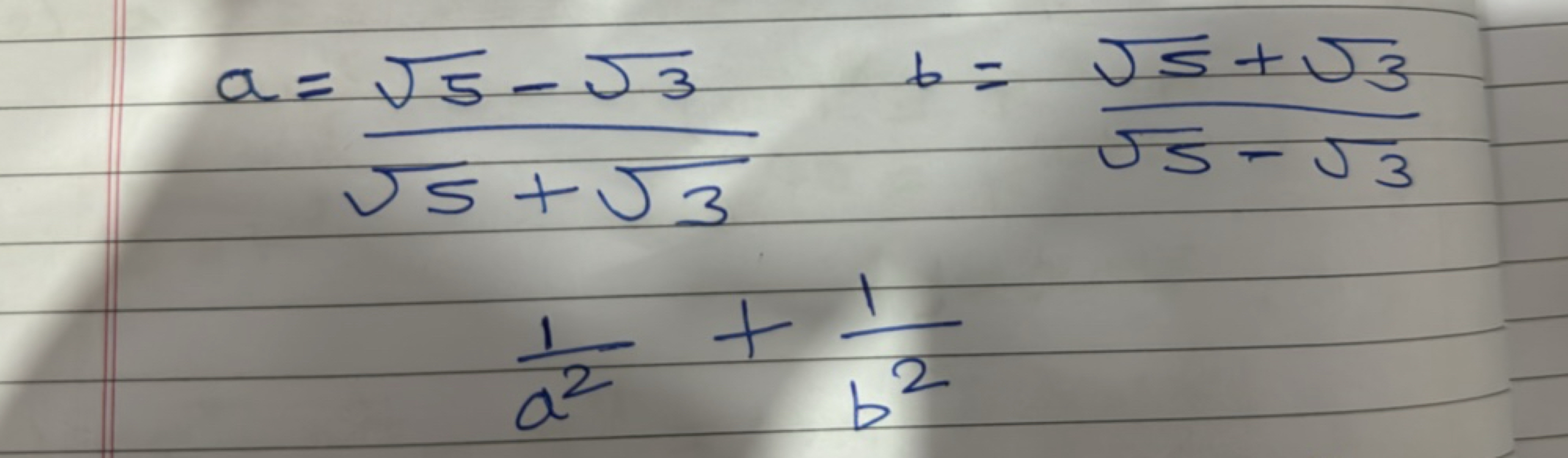 a=5​+3​5​−3​​b=5​−3​5​+3​​a21​+b21​​