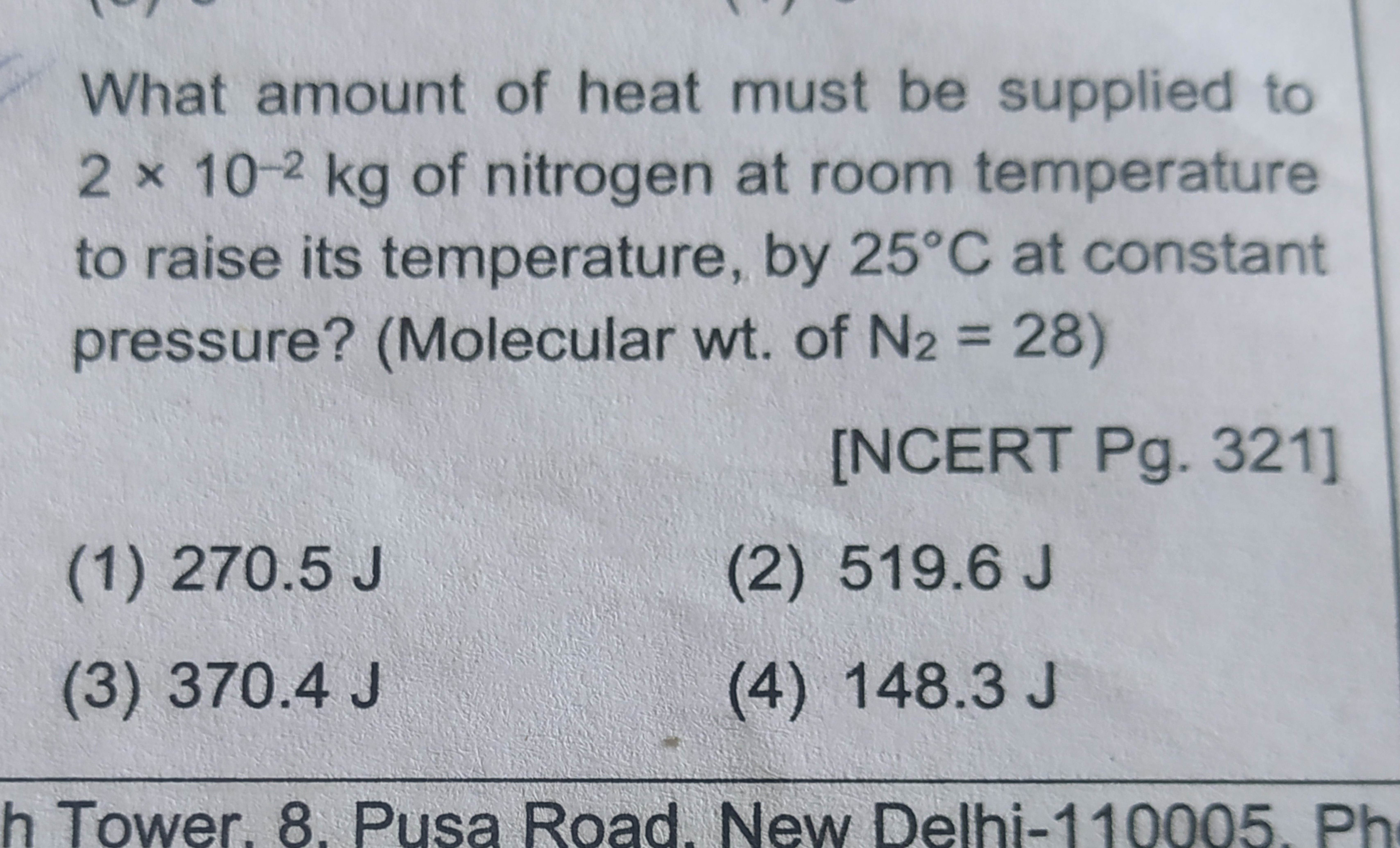 What amount of heat must be supplied to
2 x 10-2 kg of nitrogen at roo