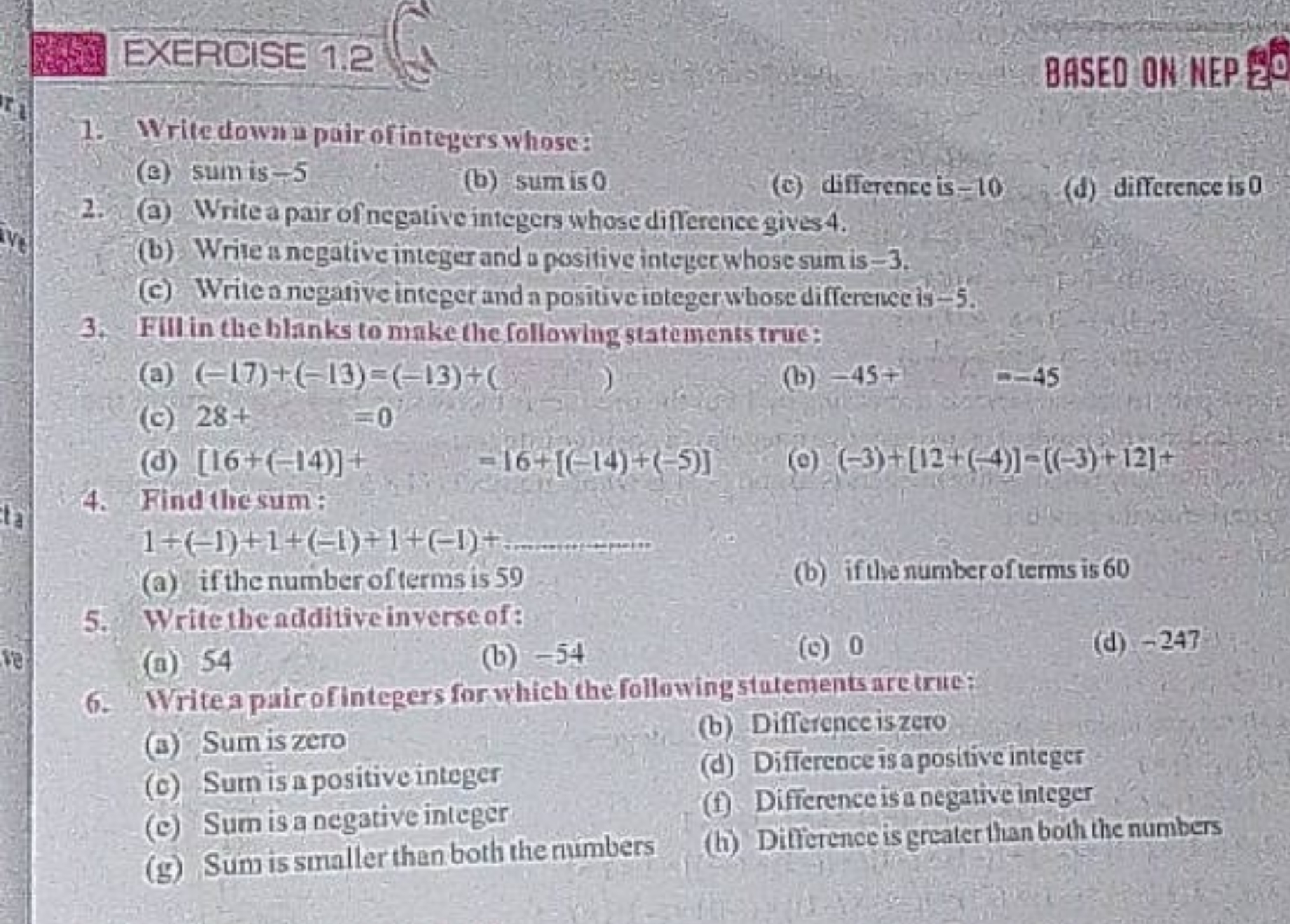 1. Writedowar pair of integers whose:
(a) sum is - 5
(b) sumiso
(c) di