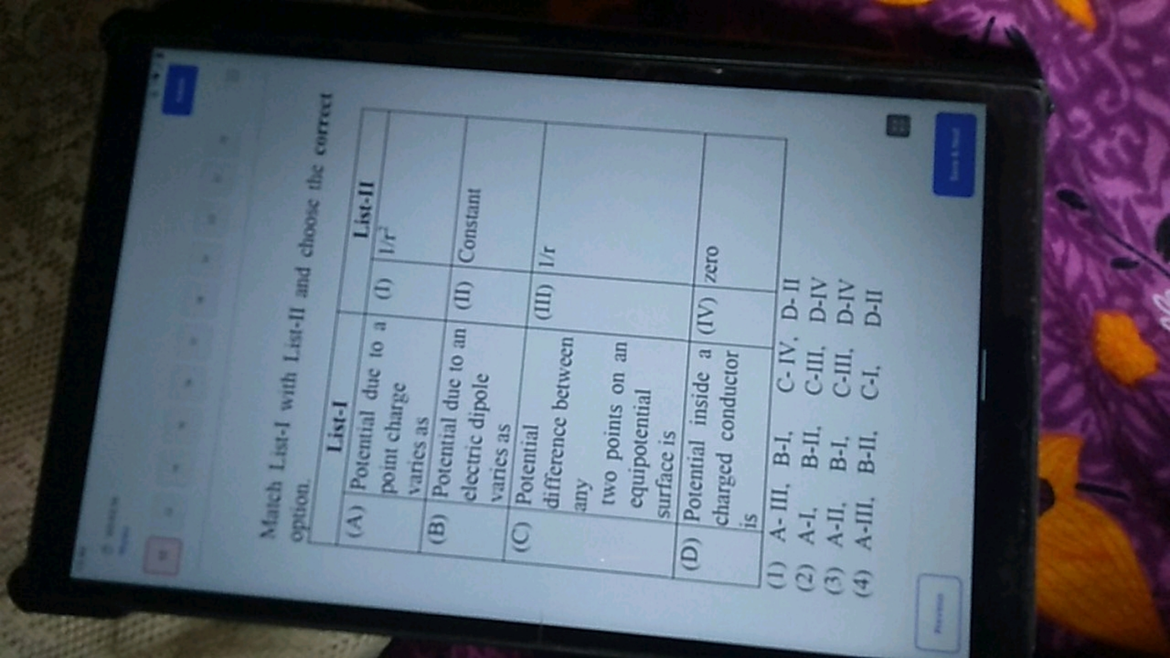 Match List-I with List-II and choose the correct
option.
List-II
(A) P