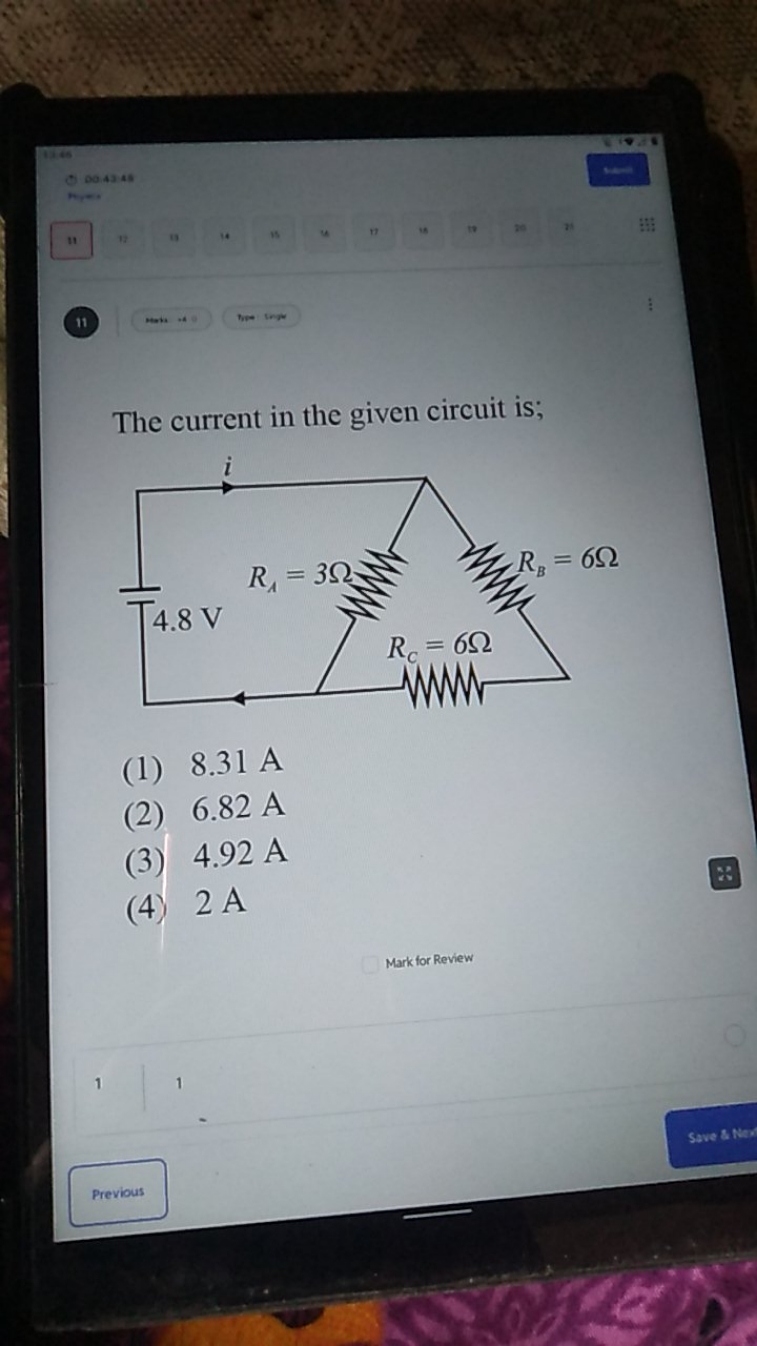 The current in the given circuit is;
(1) 8.31 A
(2) 6.82 A
(3) 4.92 A
