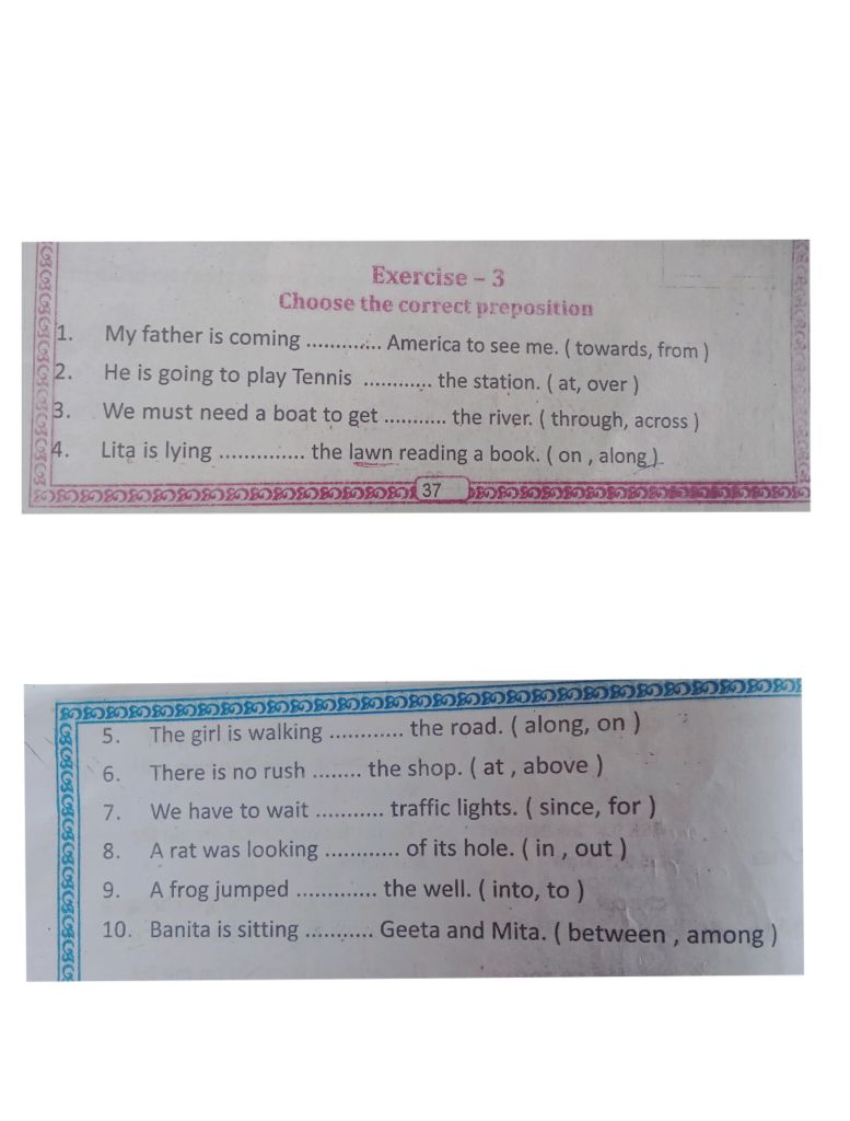 Exercise - 3
Choose the correct preposition
1. My father is coming Ame