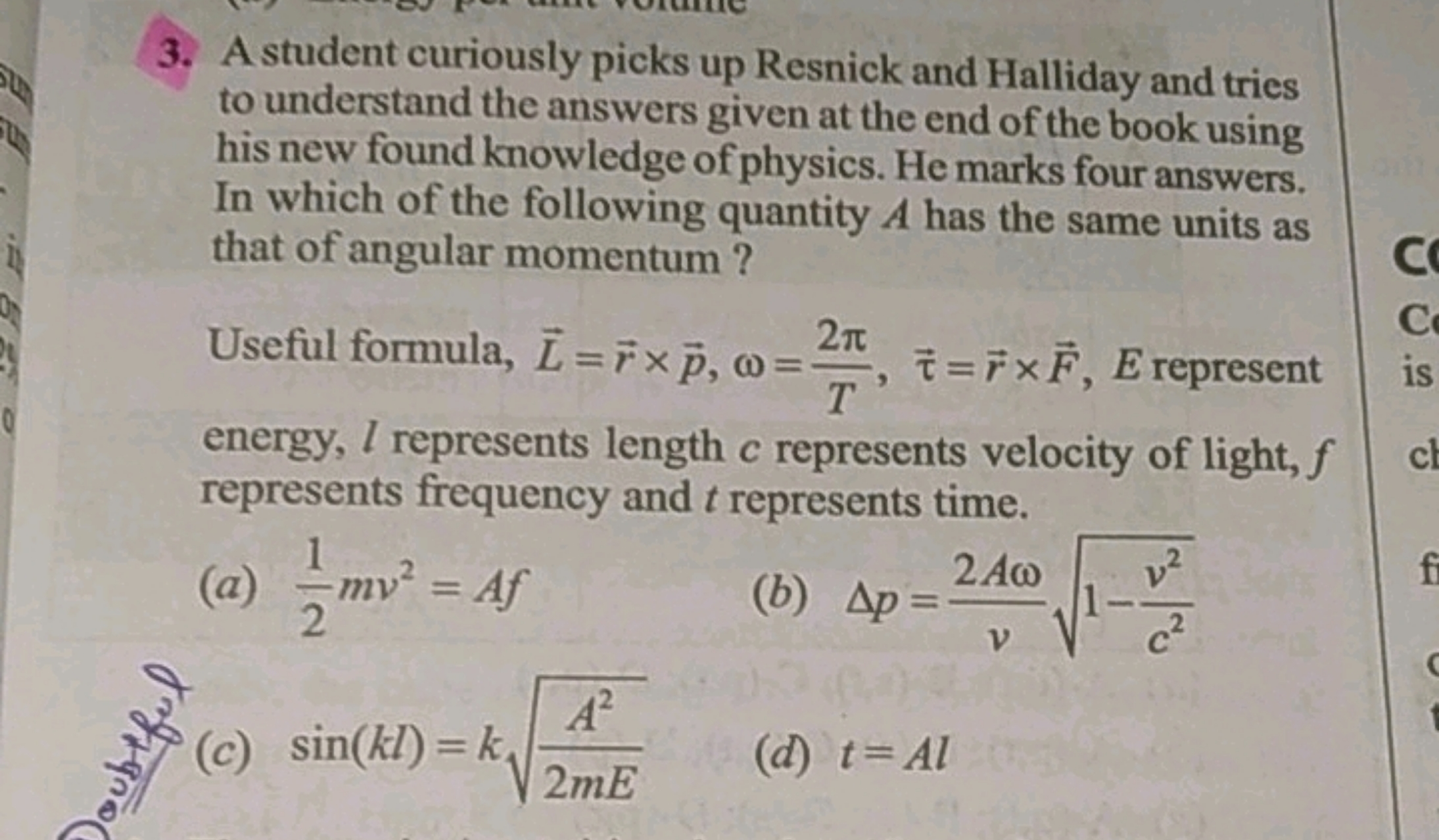 3. A student curiously picks up Resnick and Halliday and tries to unde