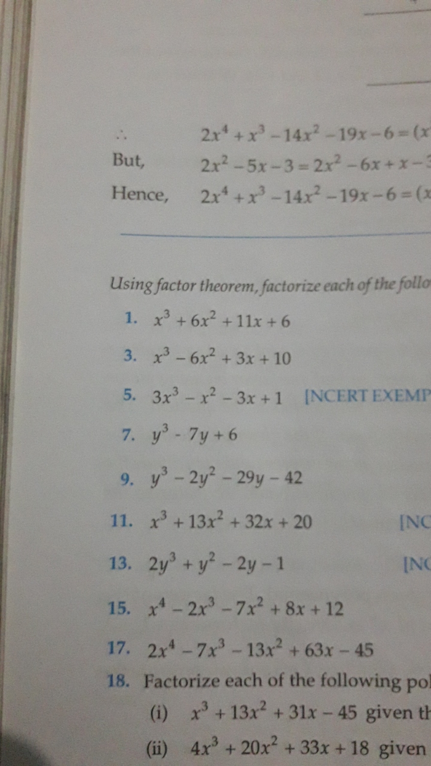 ∴2x4+x3−14x2−19x−6=(x
But, 2x2−5x−3=2x2−6x+x−3
Hence, 2x4+x3−14x2−19x−