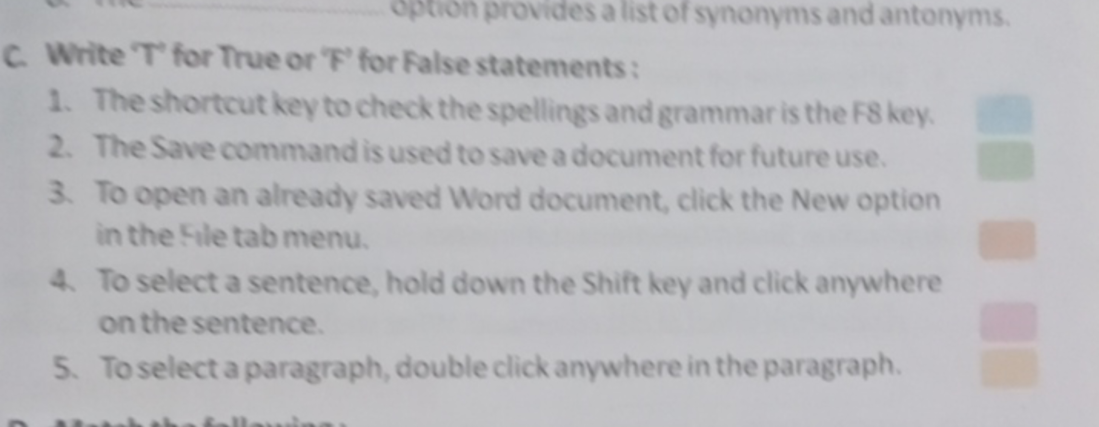 C. Write 'T' for True or ' F ' for False statements:
1. The shortcut k