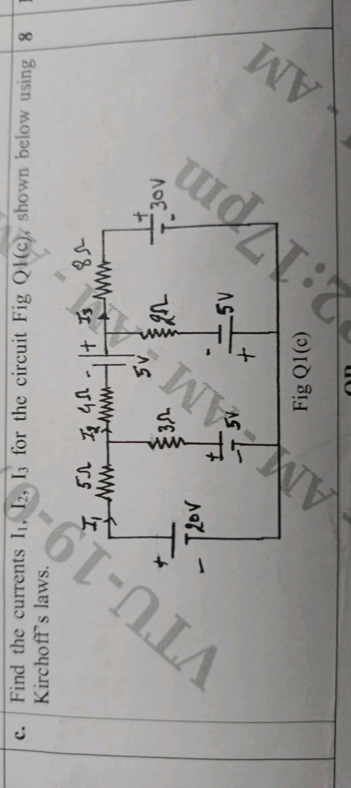 c. Find the currents I1​,I2​,I3​ for the circuit Fig Q1(c), shown belo