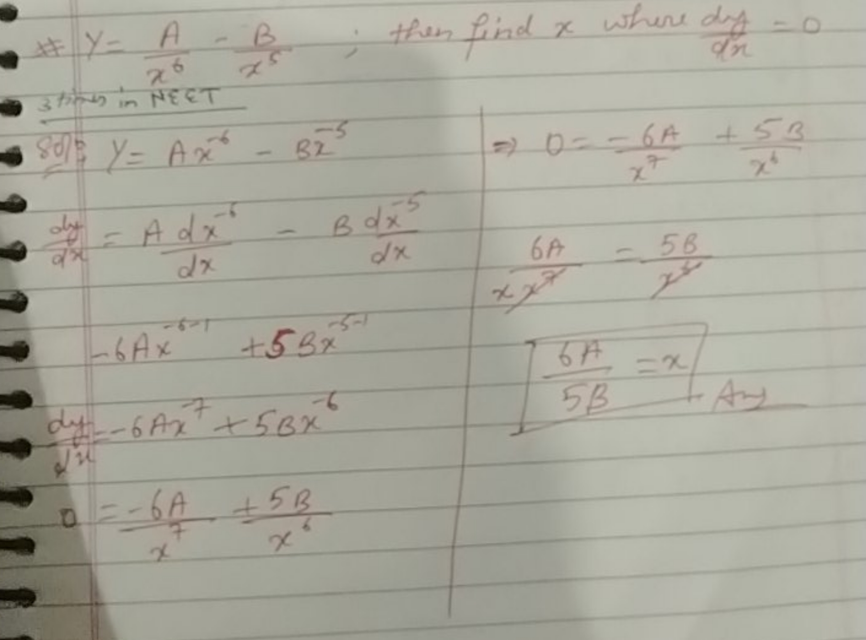 \&f y=x6A​−x5B​; then find x where dxdy​=0 3tints in NEET
y=Ax−6−Bx−5d