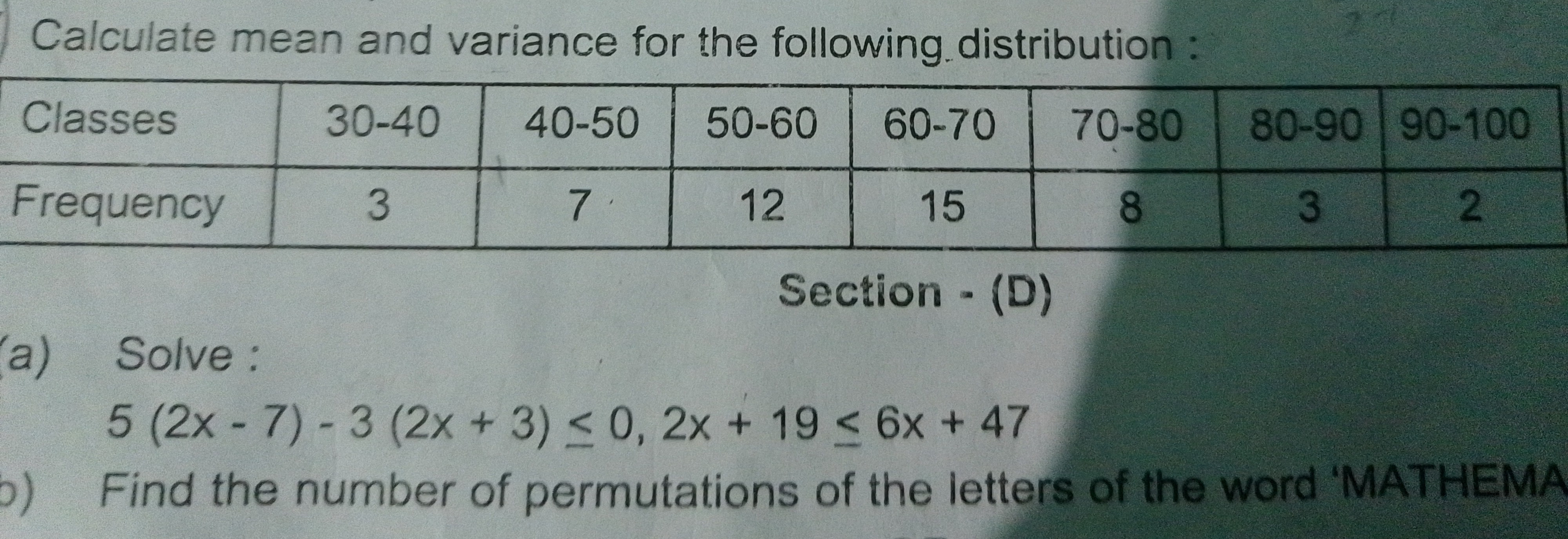 Calculate mean and variance for the following distribution :
Classes30