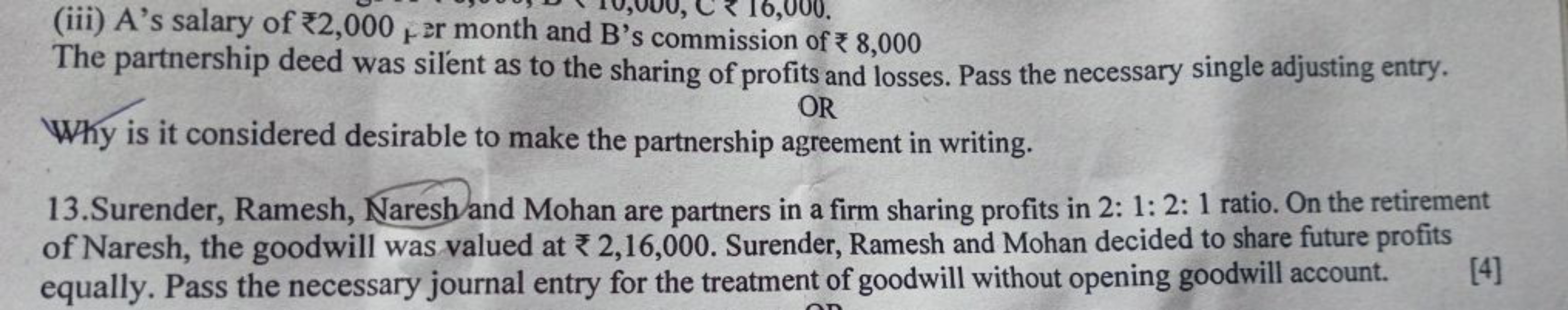 (iii) A's salary of ₹ 2,000F​ ₹r month and B's commission of ₹ 8,000

