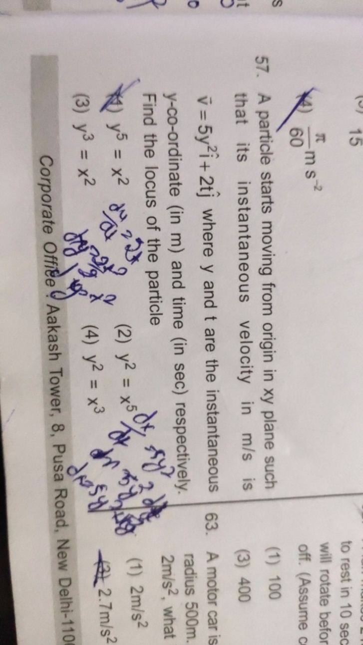 (J) 15
to rest in 10 sec
(4) 60π​ m s−2 will rotate befor off. (Assume