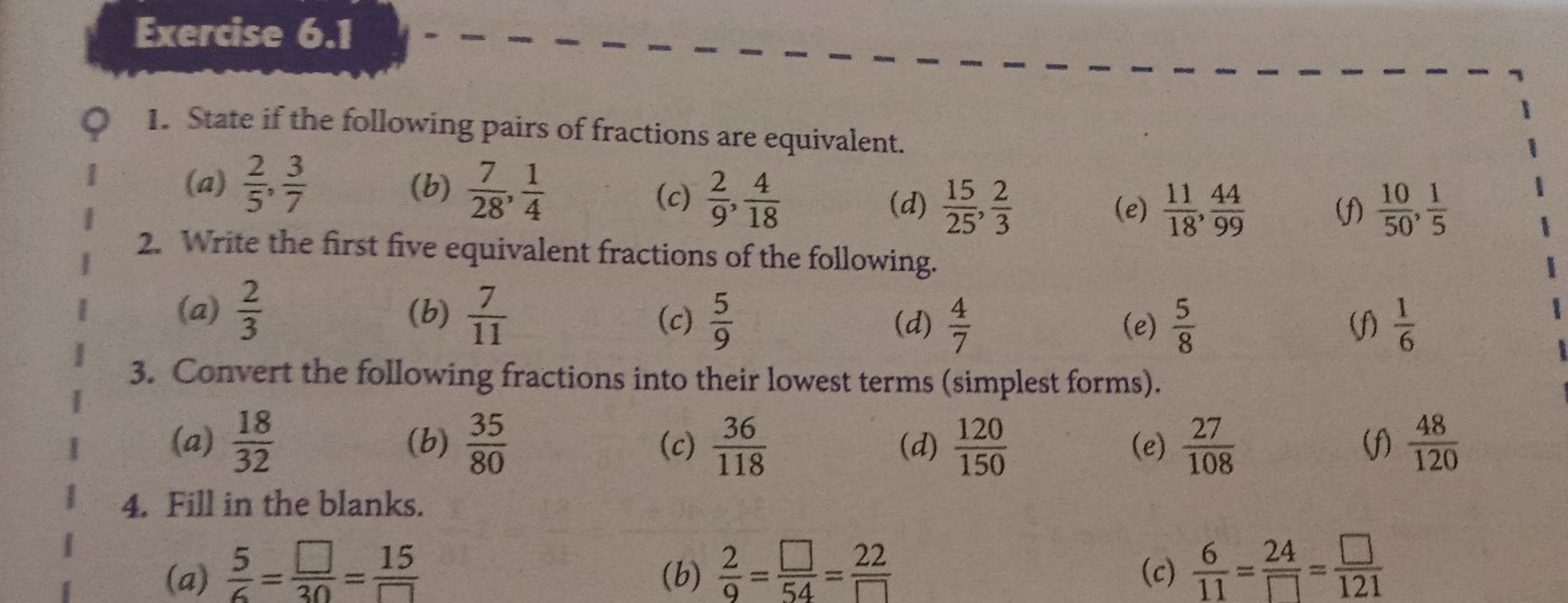 Exercise 6.1
1. State if the following pairs of fractions are equivale