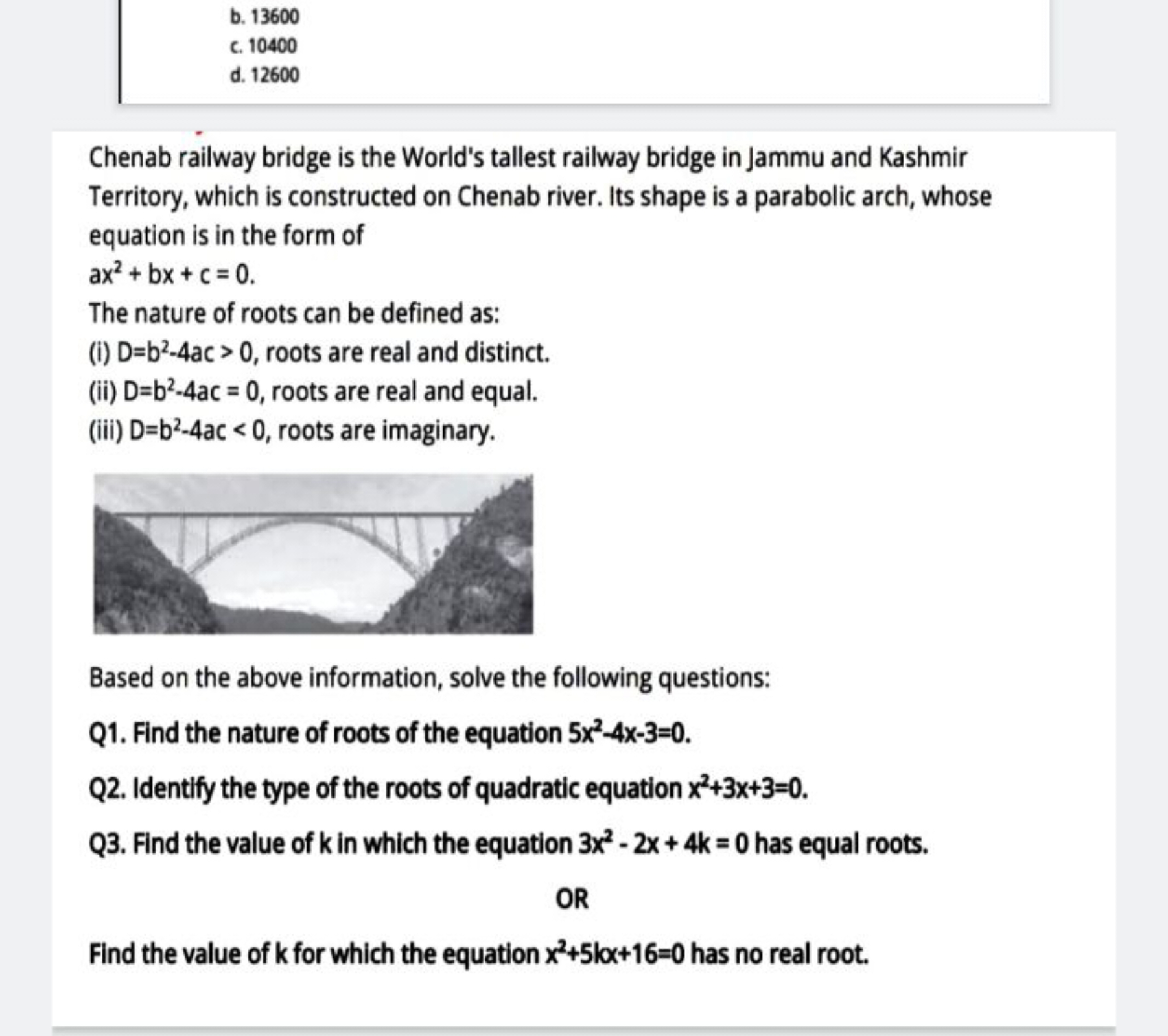 b. 13600
c. 10400
d. 12600

Chenab railway bridge is the World's talle