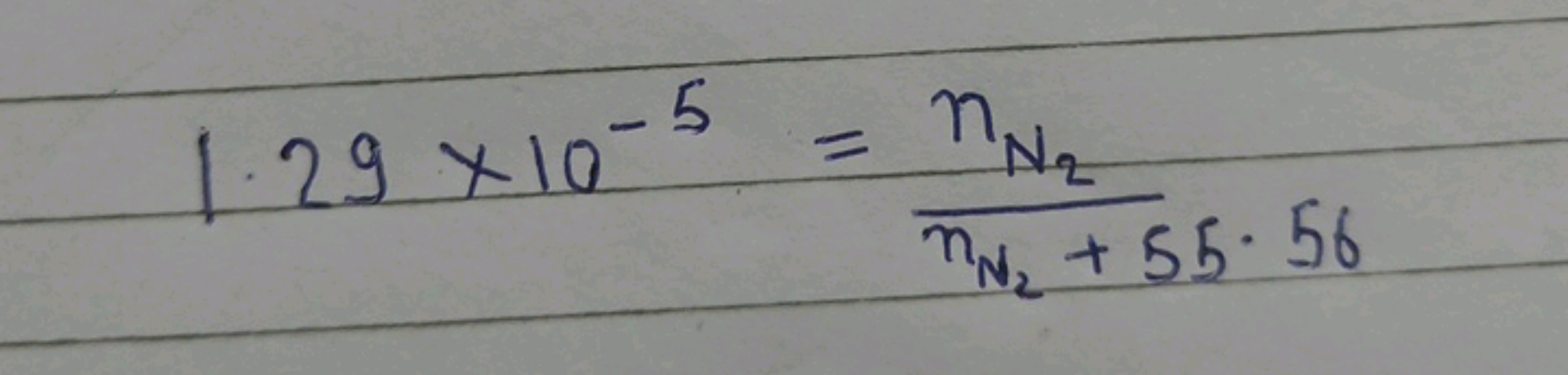 1.29×10−5=nN2​​+55.56nN2​​​