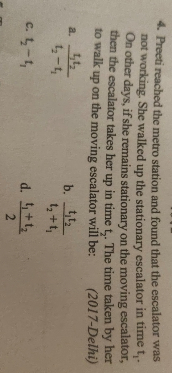 4. Preeti reached the metro station and found that the escalator was n
