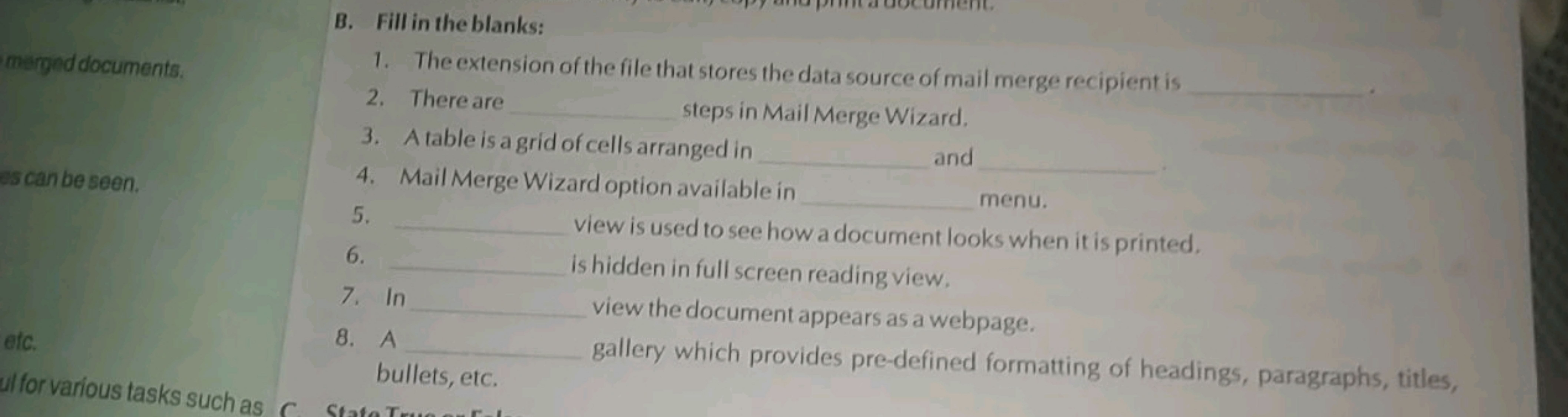 B. Fill in the blanks:
mangeddocuments.
es can be seen.
etc.
1. The ex