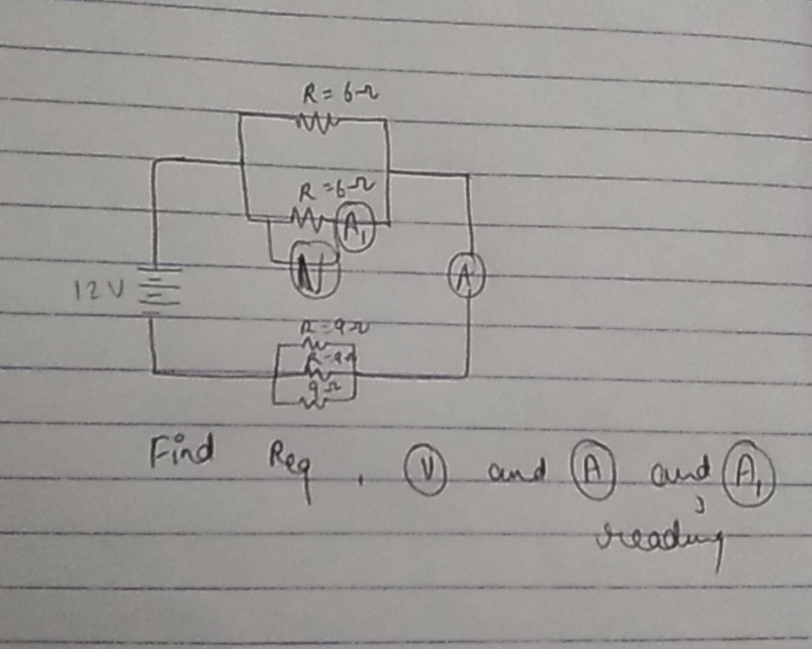 Find Req​, (V) and (A) and (A) reading