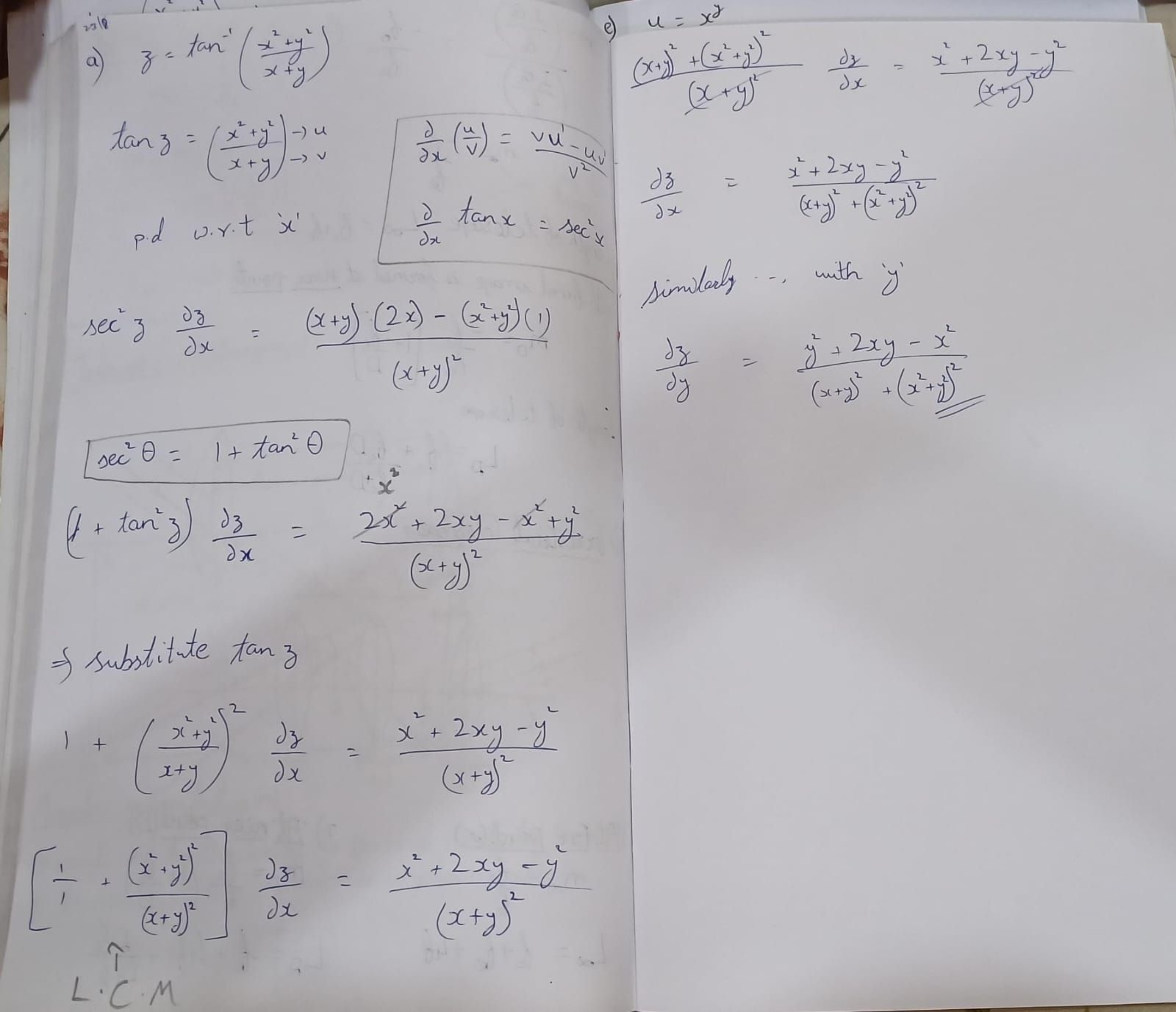 a) z=tan−1(x+yx2+y2​)
tanz=(x+yx2+y2​)→u p.d w.y.t x′​[∂x∂​(vu​)=v2vu′