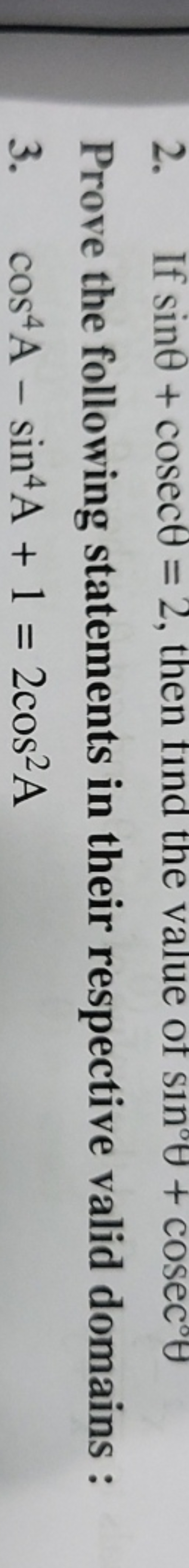 Prove the following statements in their respective valid domains :
3. 