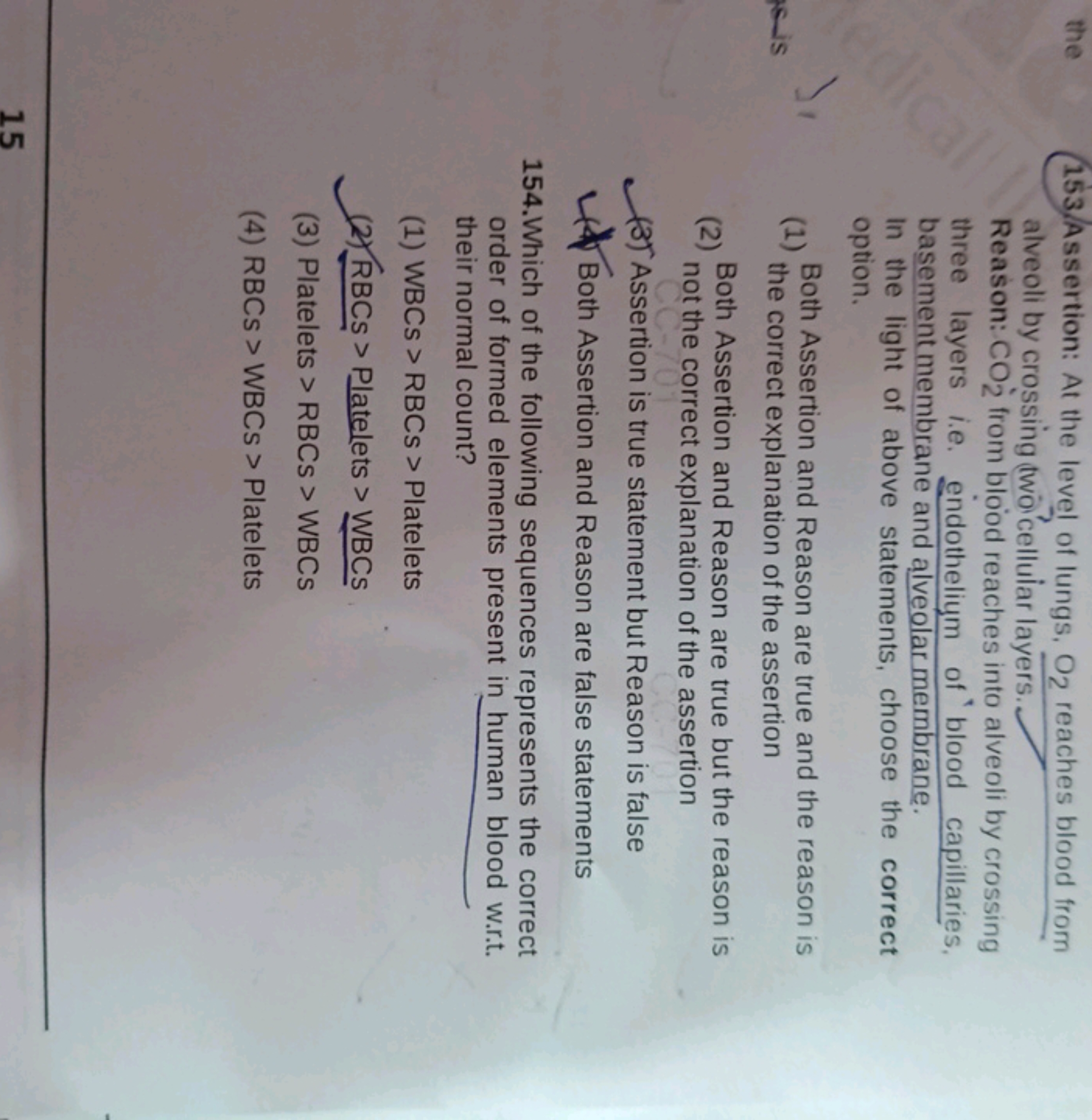 the
153 Assertion: At the level of lungs, O2 reaches blood from
alveol