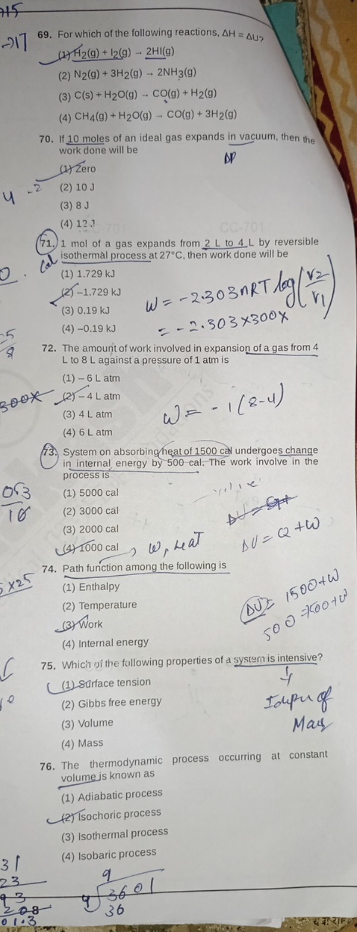 −17
69. For which of the following reactions, ΔH=ΔU? ​ ? (1) H2​( g)+I