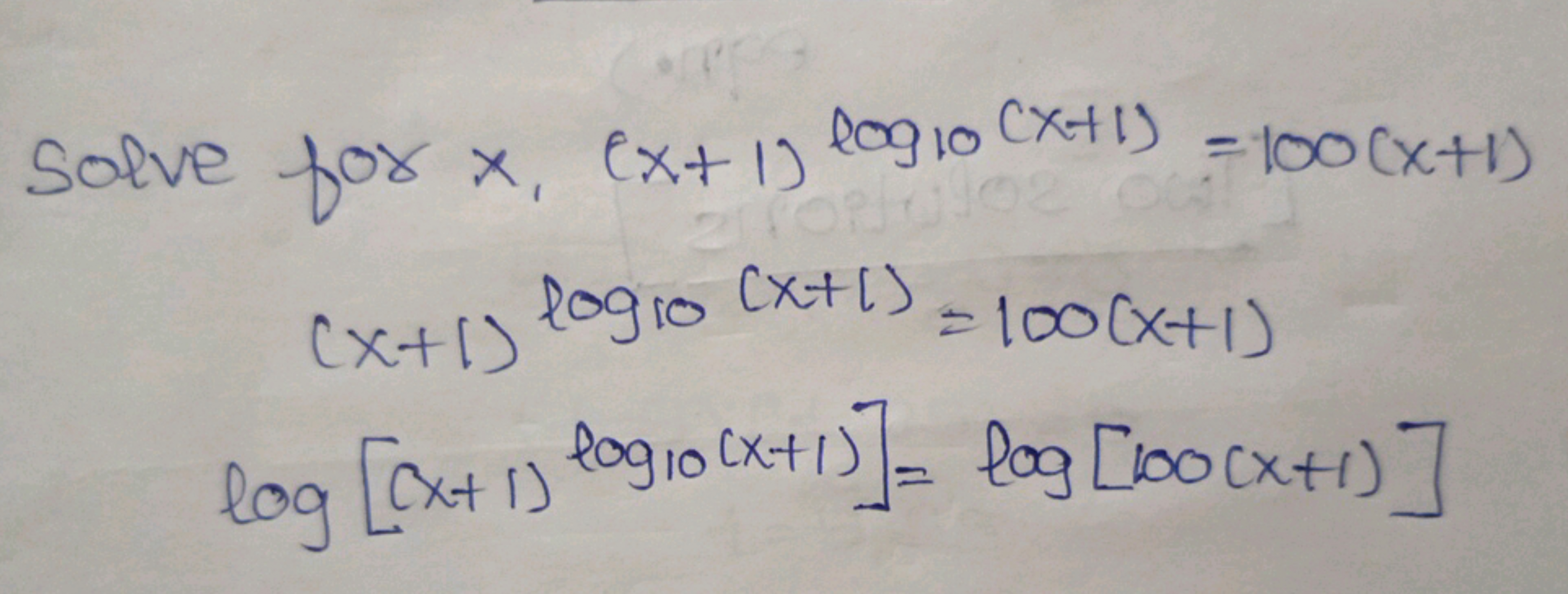  Solve for x,(x+1)log10(x+1)=100(x+1)(x+1)log10​(x+1)=100(x+1)log[(x+1