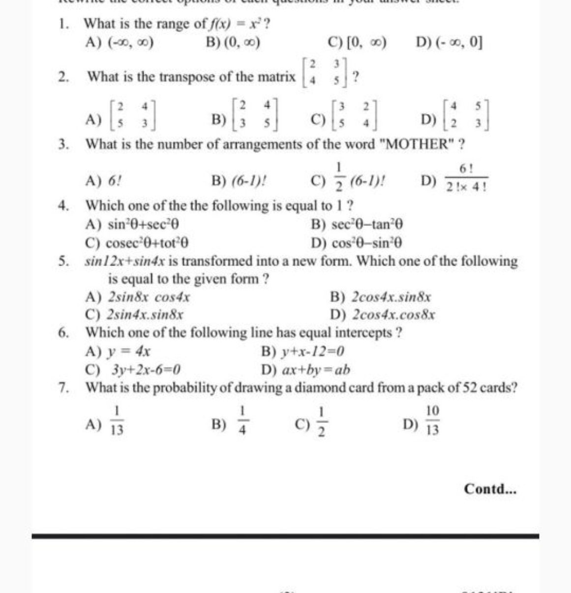 1. What is the range of f(x)=x2 ?
A) (−∞,∞)
B) (0,∞)
C) [0,∞)
D) (−∞,0