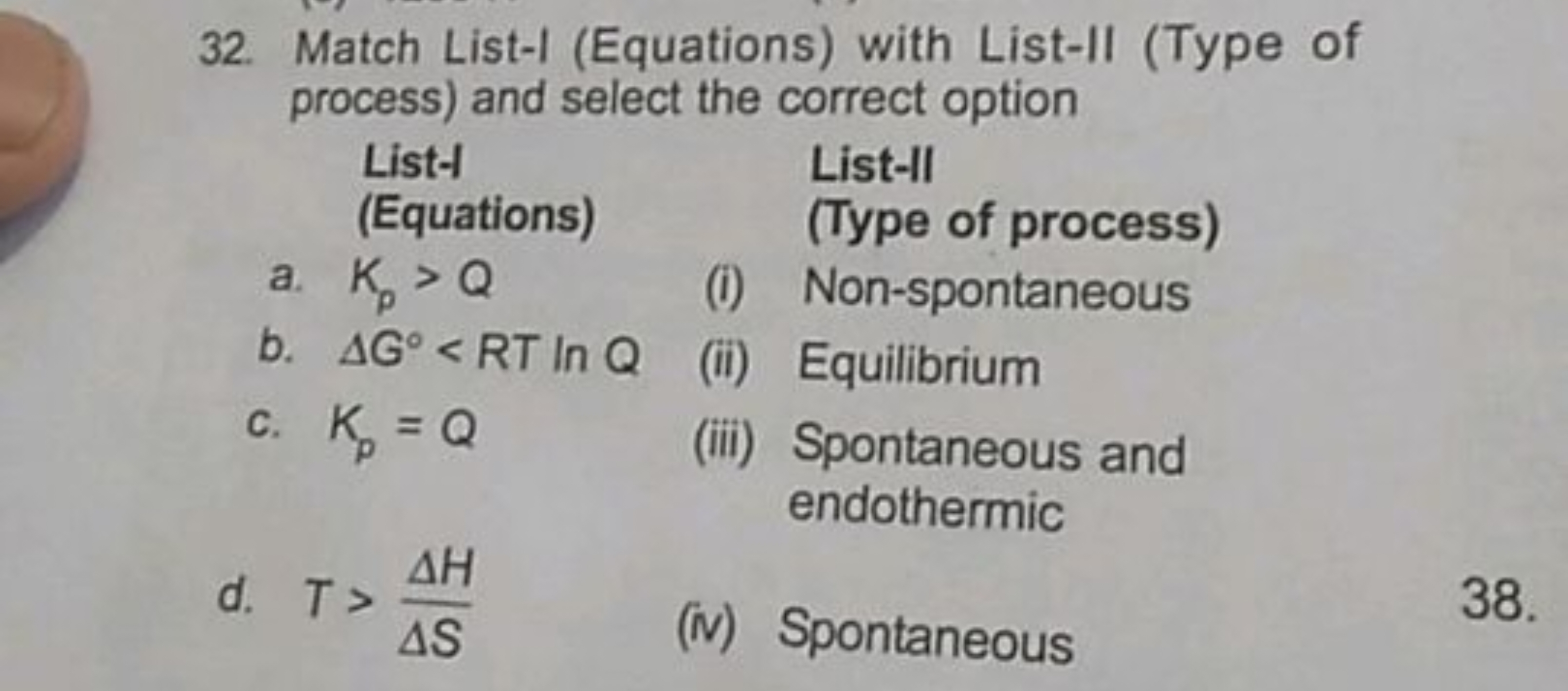 32. Match List-I (Equations) with List-II (Type of process) and select