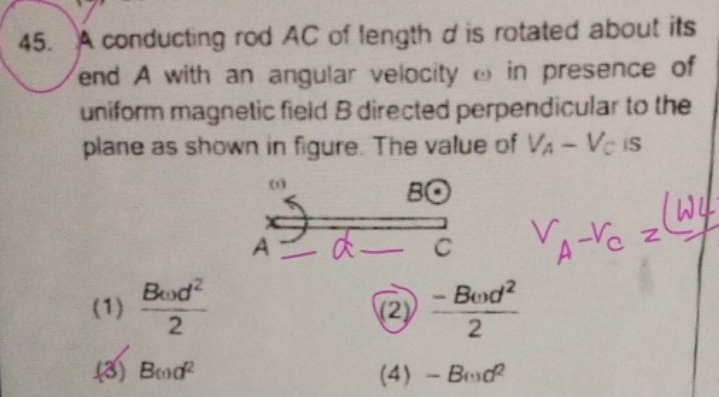 45. A conducting rod AC of length d is rotated about its end A with an