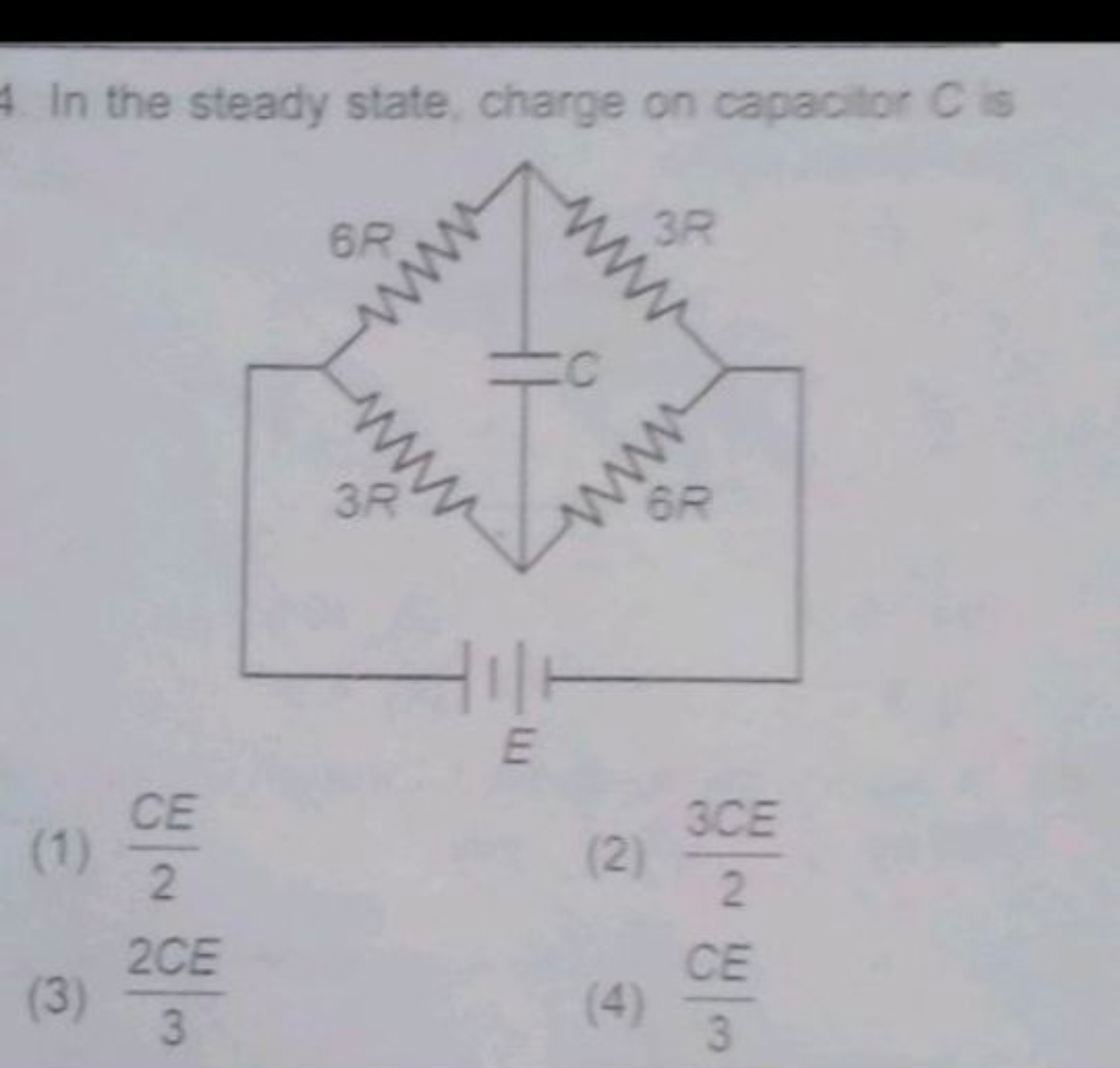 In the steady state, charge on capacitor C is
(1) 2CE​
(2) 23CE​
(3) 3