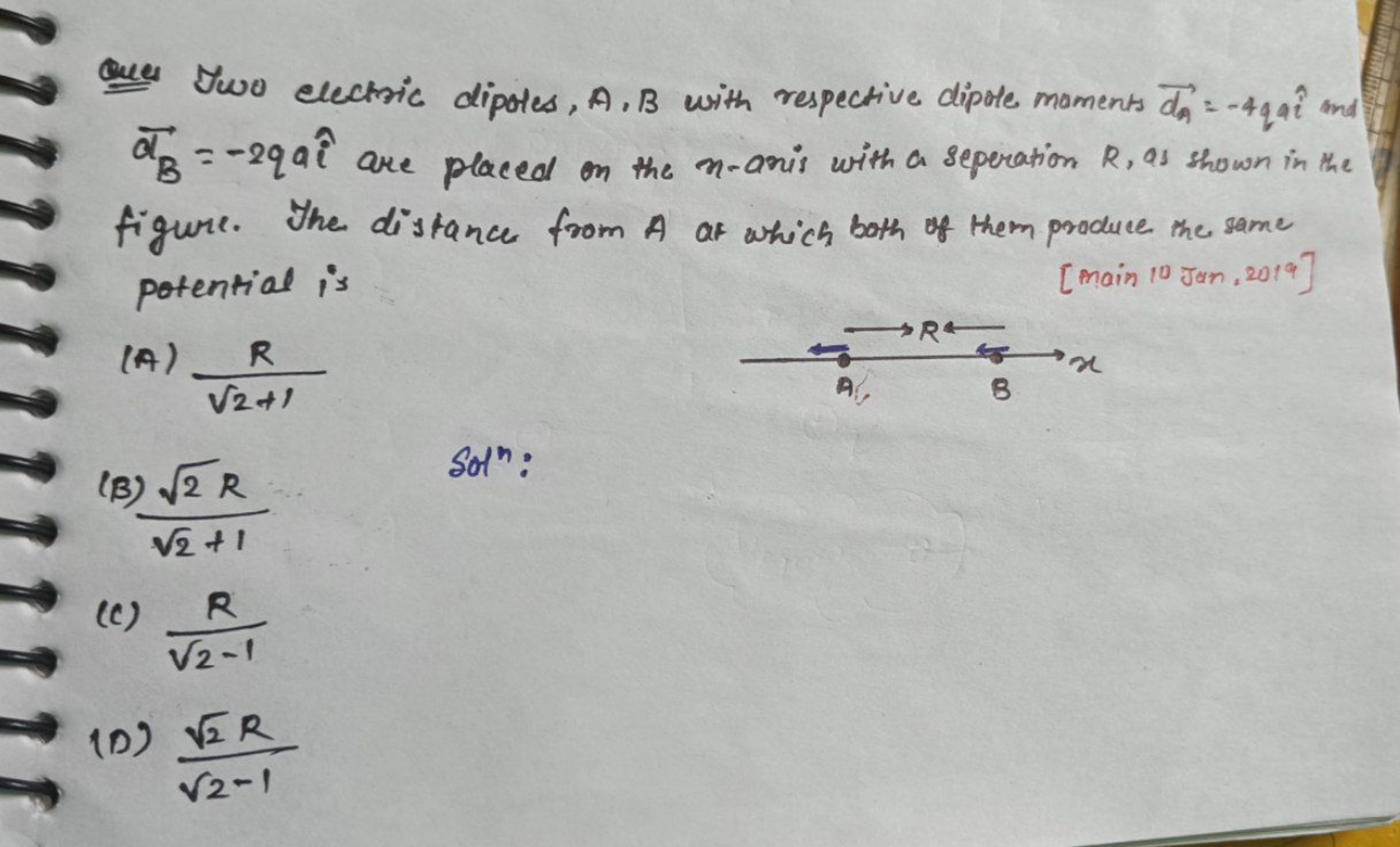 Que No electric dipoles, A,B with respective dipole moments dA​=−4qai^