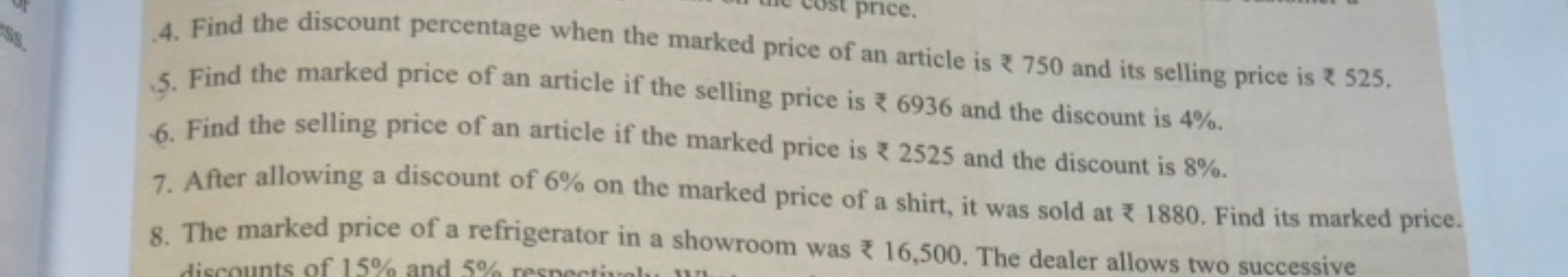 4. Find the discount percentage when the marked price of an article is