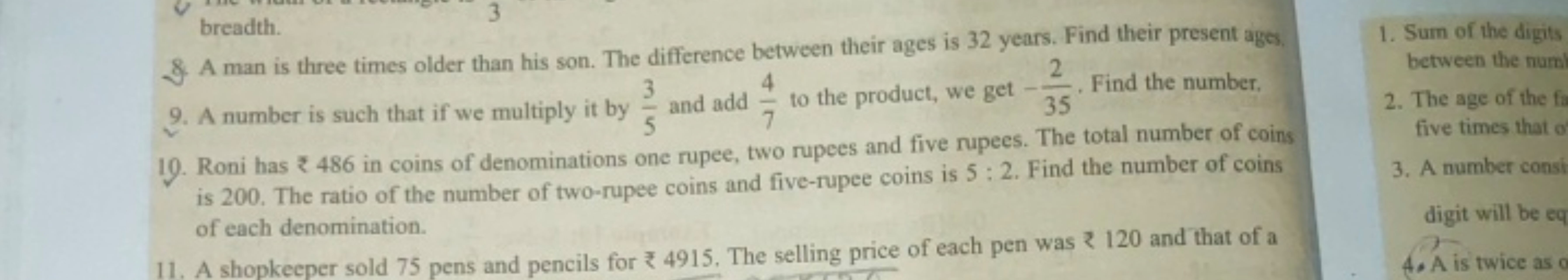 8. A man is three times older than his son. The difference between the